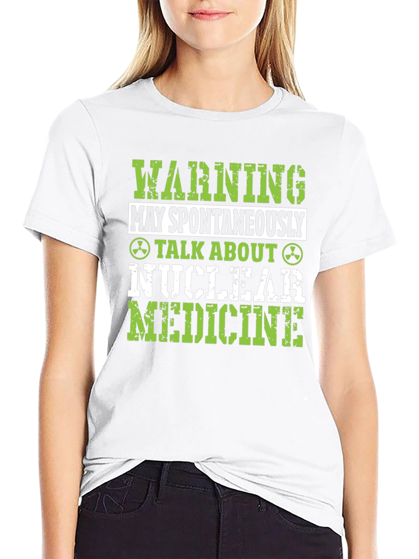 Nuclear Medicine T-Shirt - Warning Spontaneous Talk