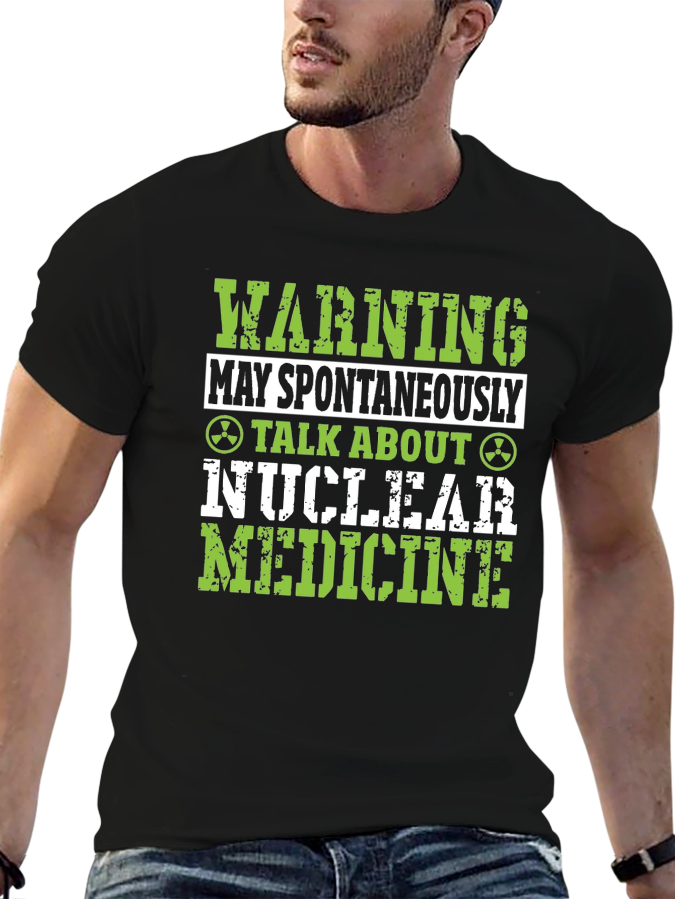 Nuclear Medicine T-Shirt - Warning Spontaneous Talk