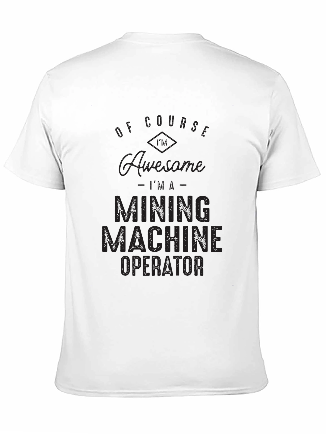 Mining Machine Operator Black Graphic Tee