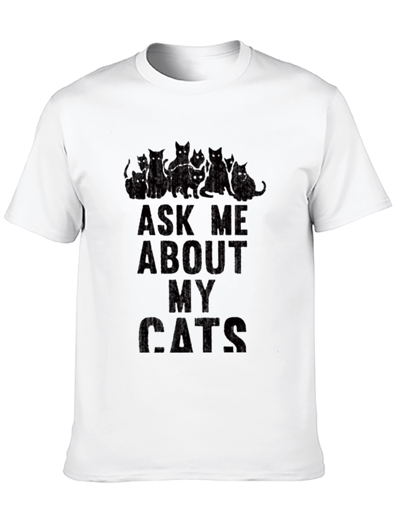 Ask Me About My Cats Graphic T-Shirt