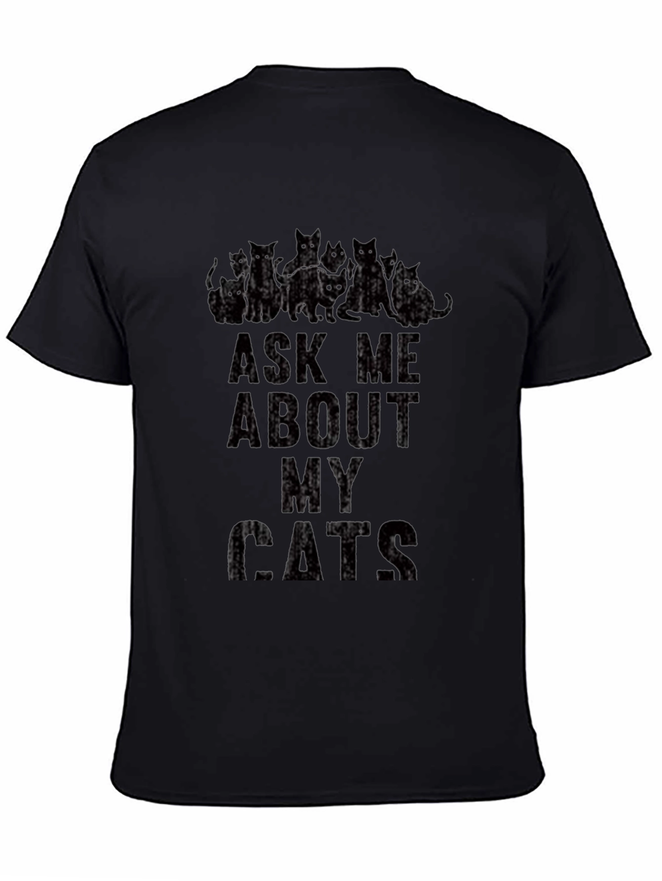 Ask Me About My Cats Graphic T-Shirt