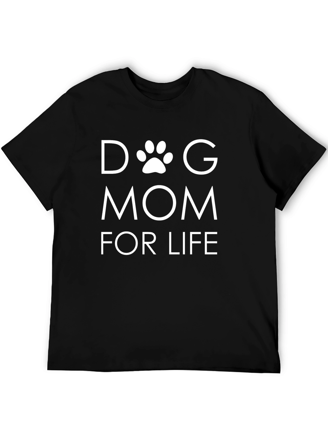 Dog Mom For Life T-Shirt - Black