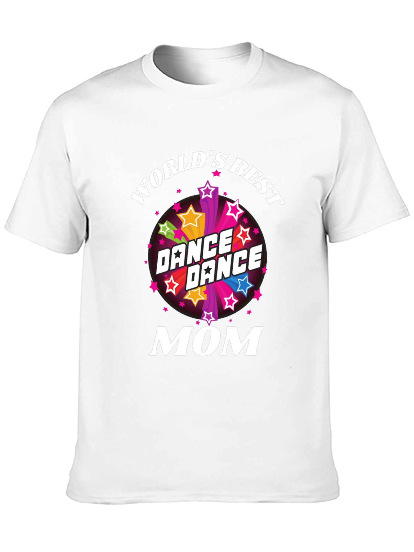 Worlds Best Dance Mom T-Shirt