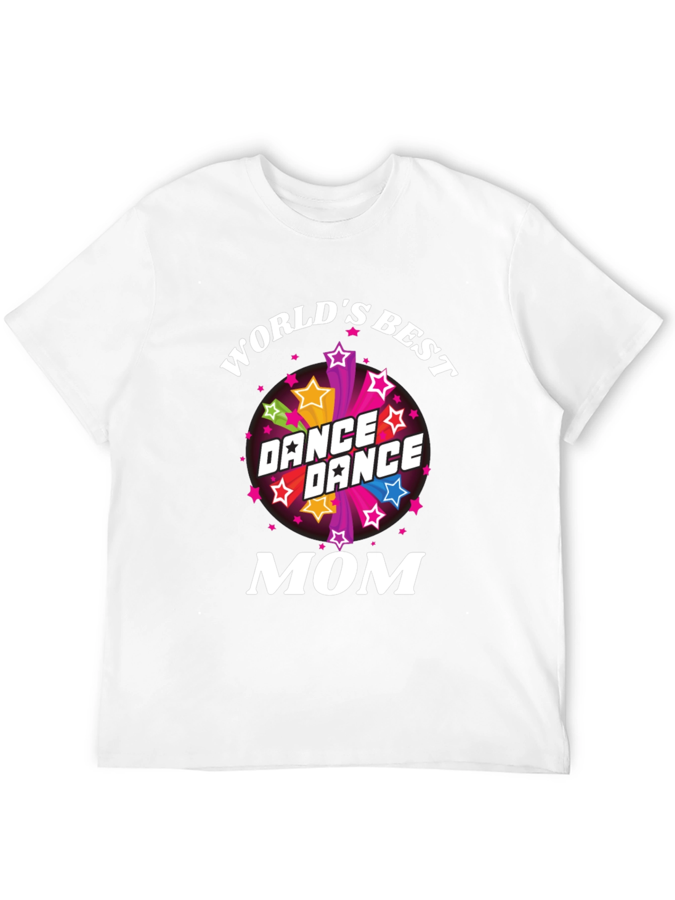 Worlds Best Dance Mom T-Shirt