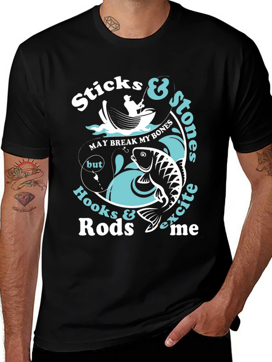 Sticks & Stones Fishing T-Shirt: Hooks & Rods Excite Me!