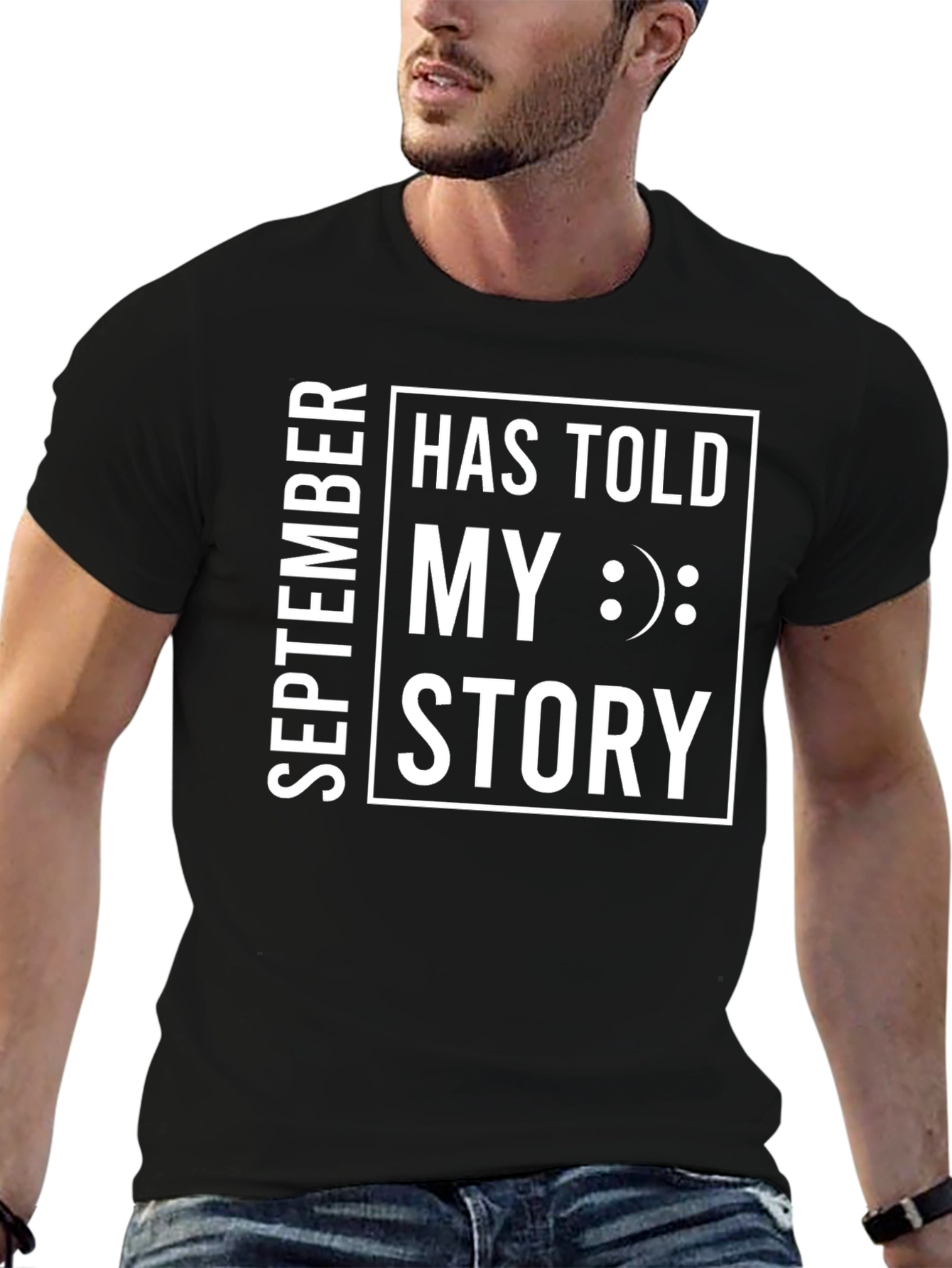 September Has Told My Story T-Shirt