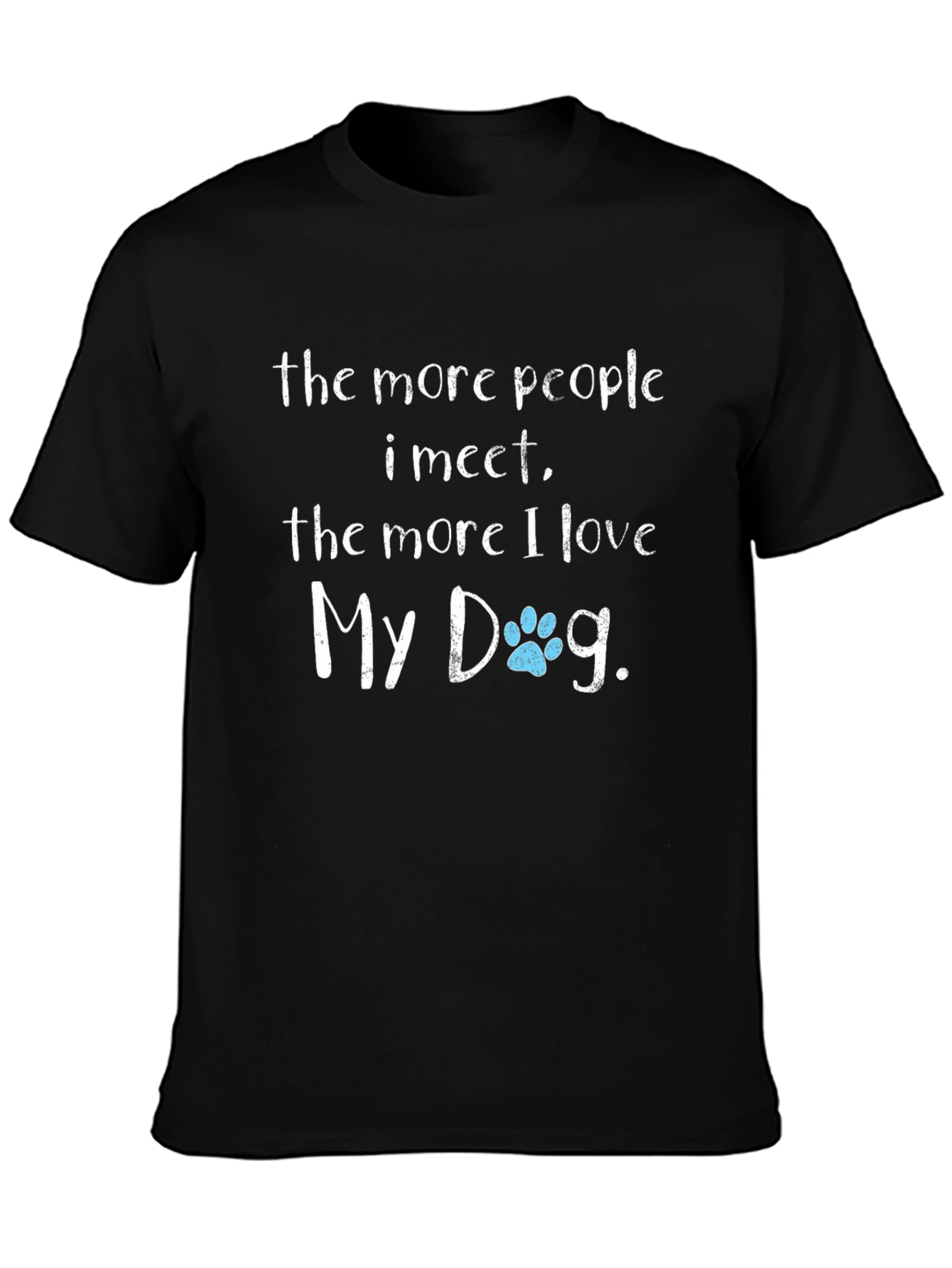 Funny Dog Lover T-Shirt