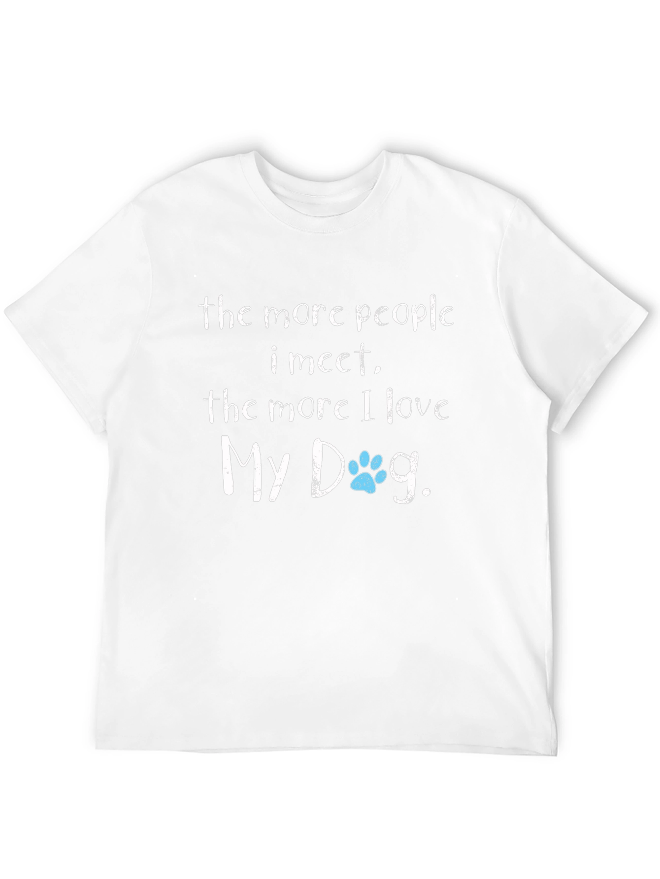 Funny Dog Lover T-Shirt