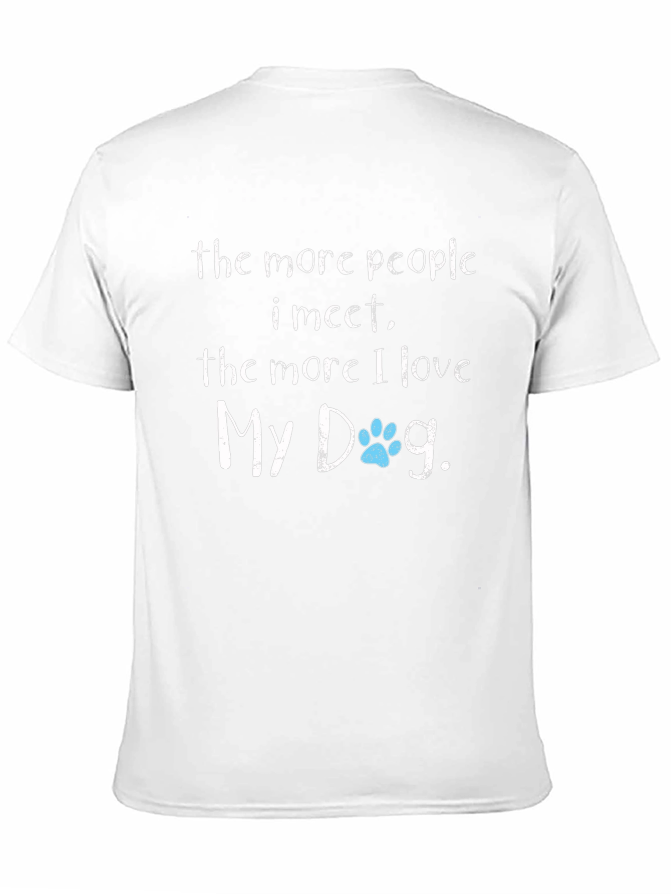 Funny Dog Lover T-Shirt