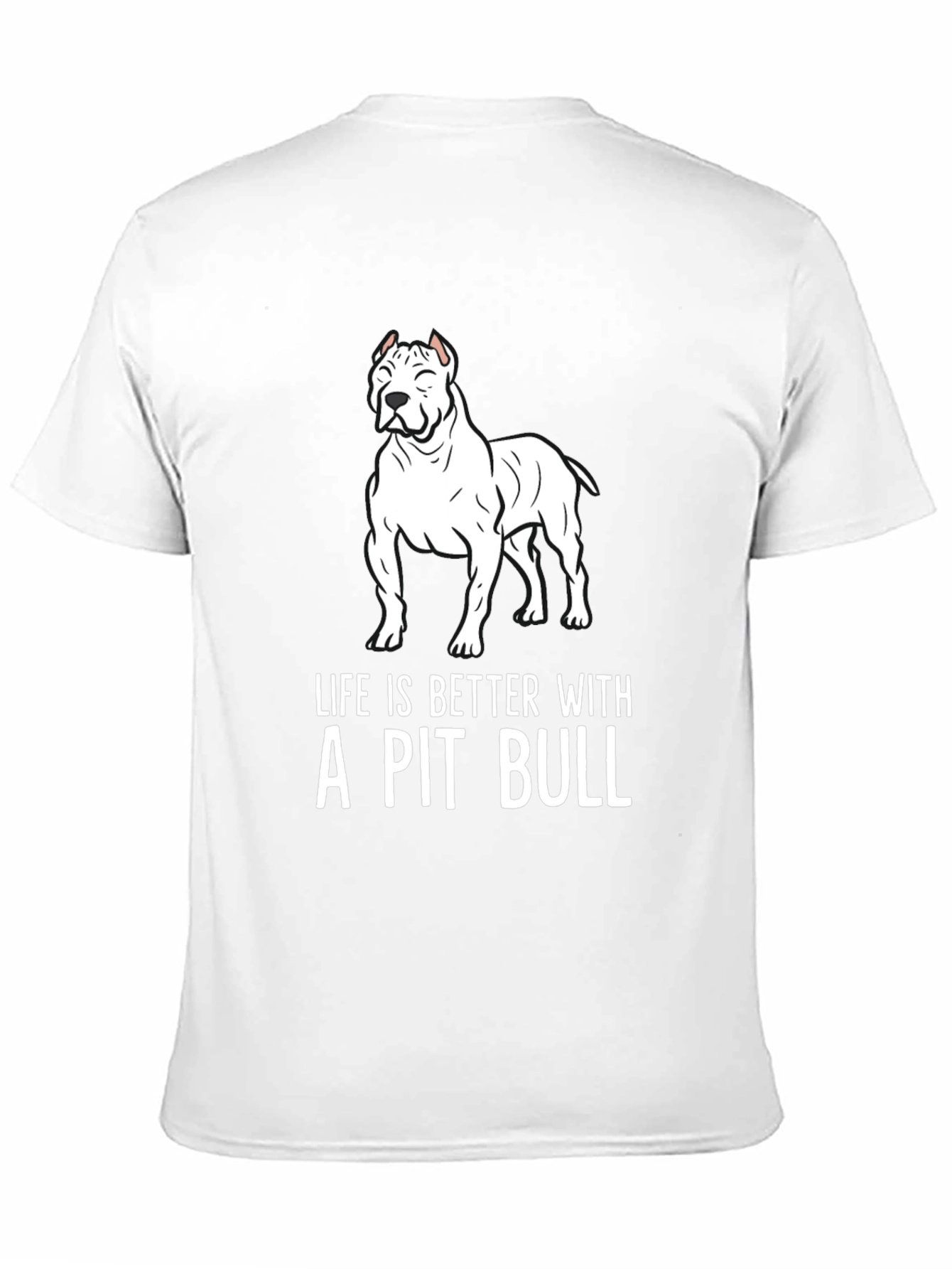 Pit Bull Lover T-Shirt - Life is Better!