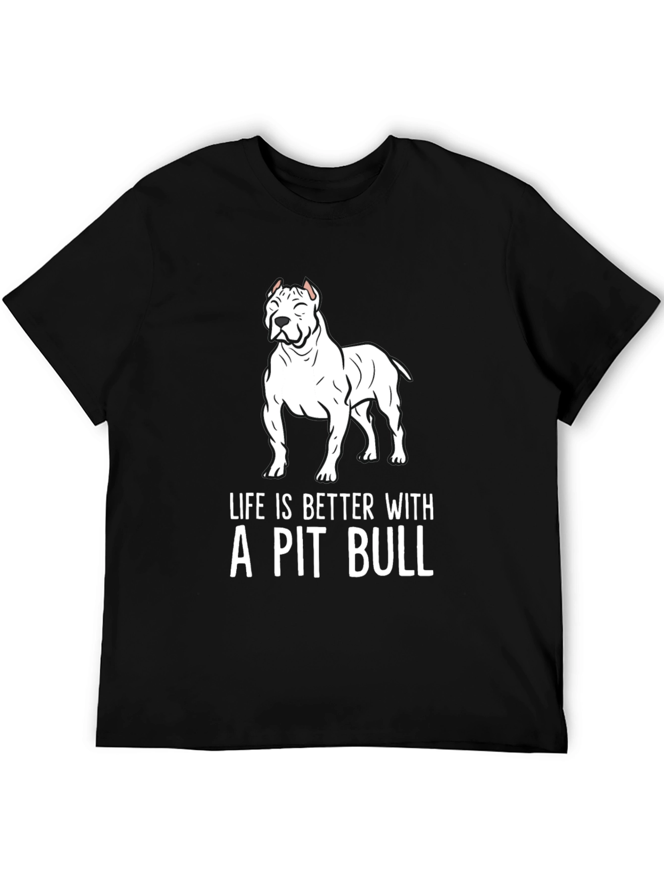 Pit Bull Lover T-Shirt - Life is Better!