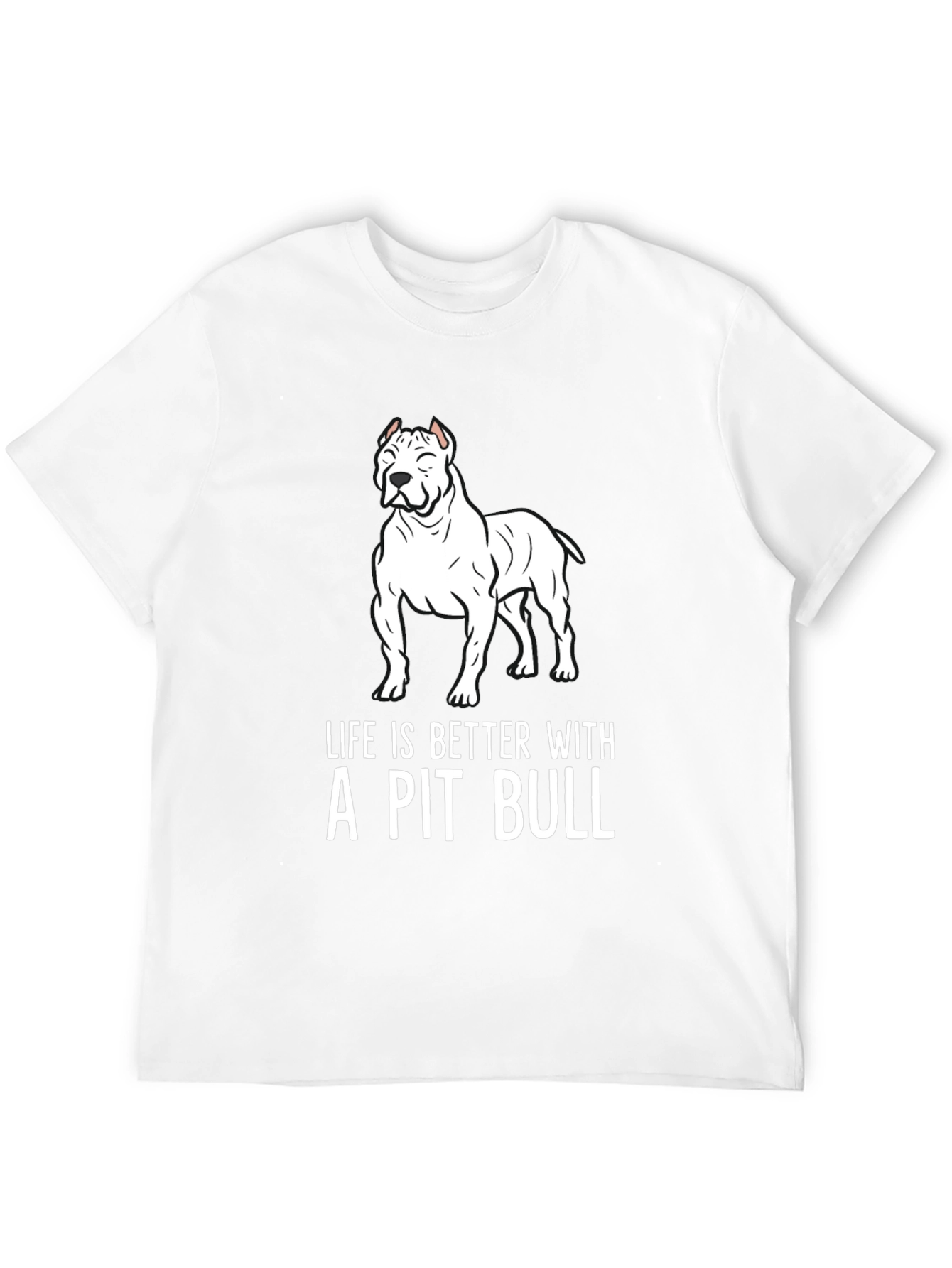 Pit Bull Lover T-Shirt - Life is Better!