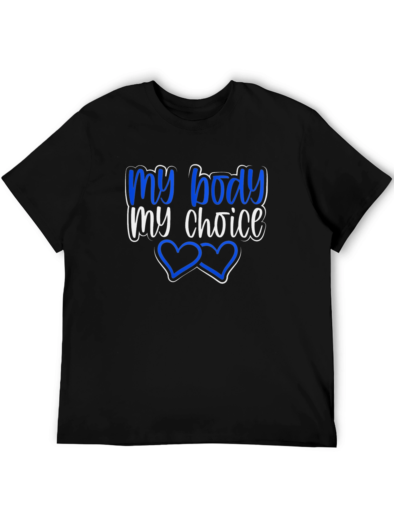 My Body My Choice Graphic T-Shirt