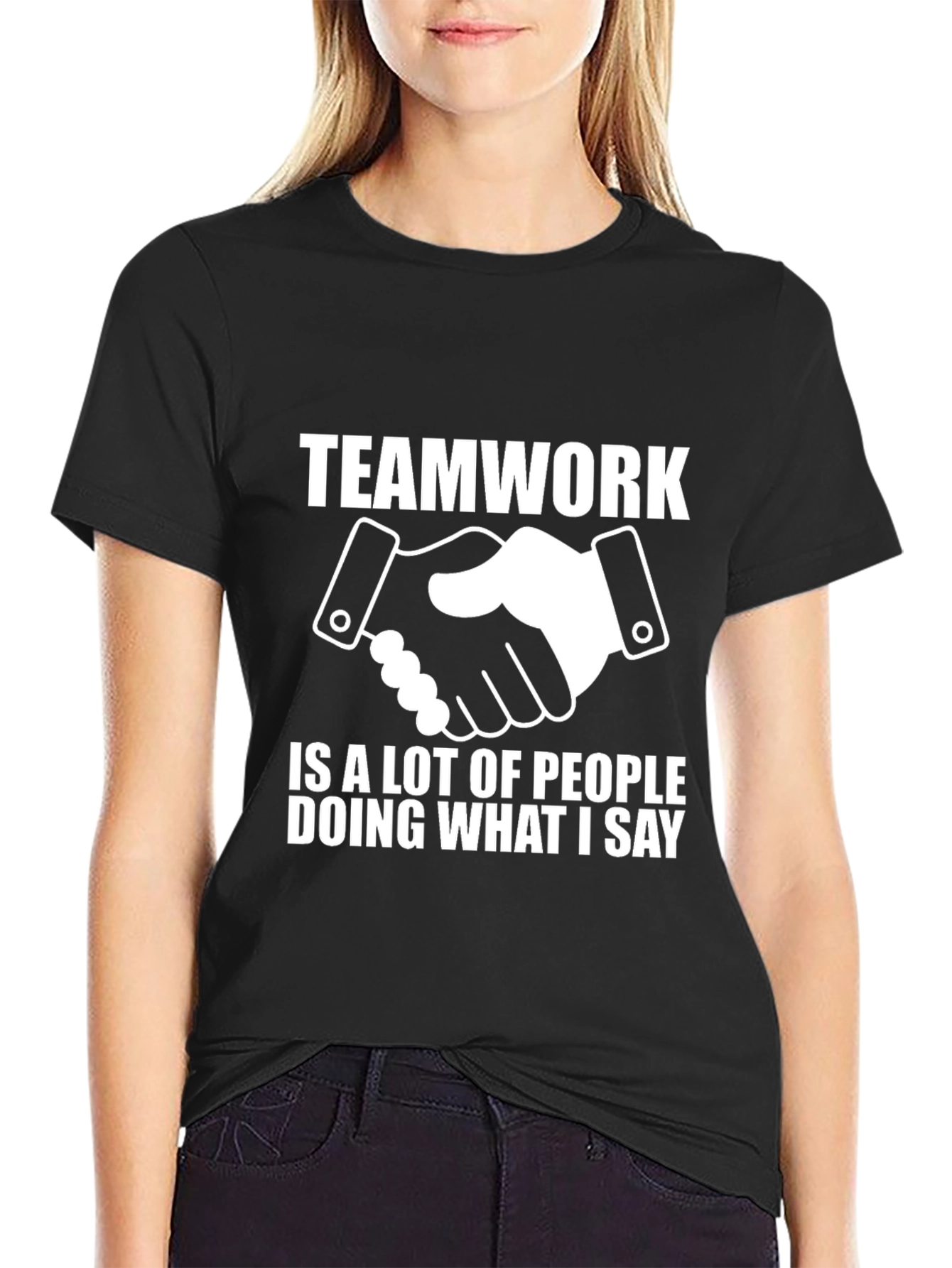 Teamwork Funny Slogan T-Shirt
