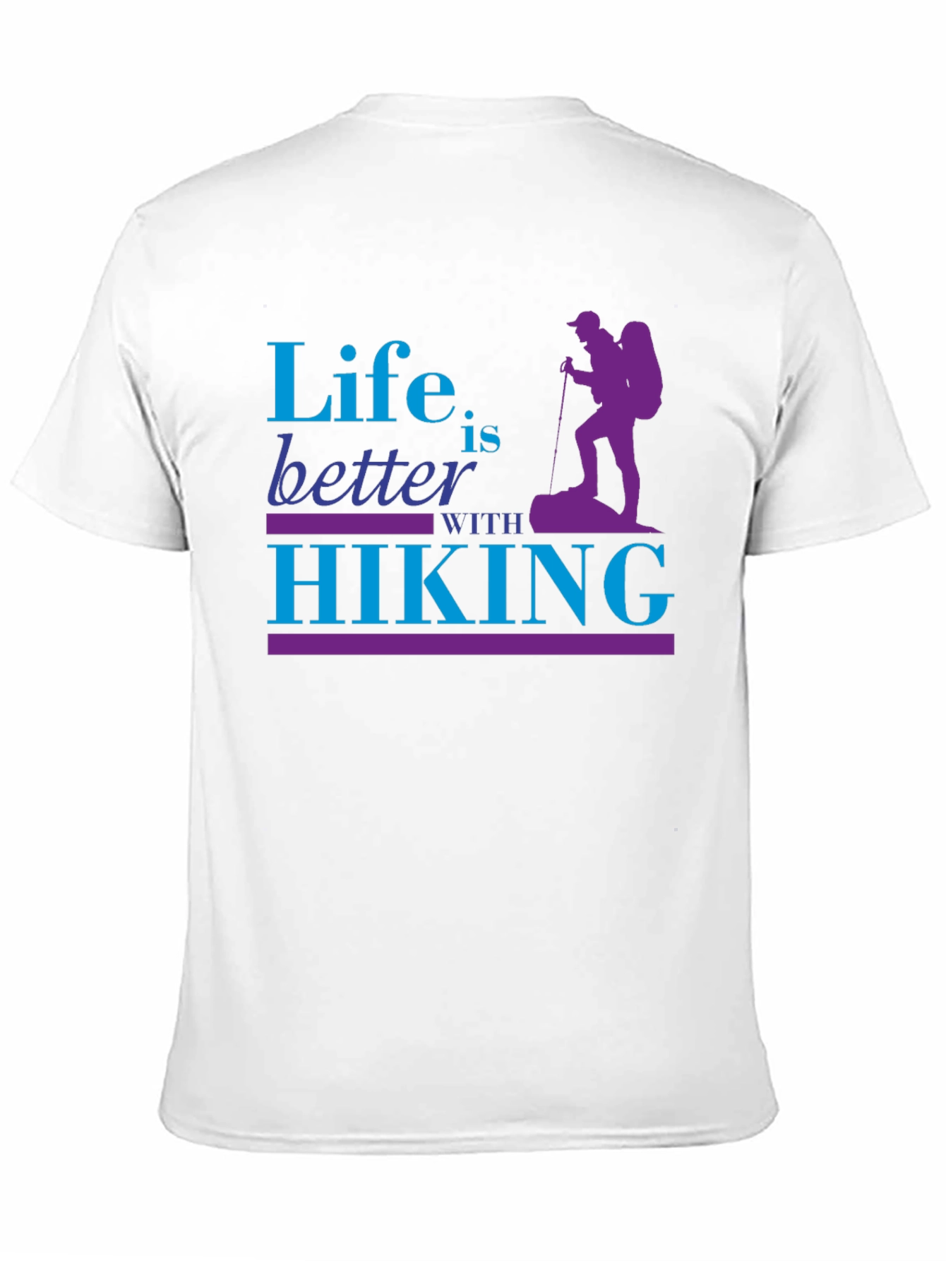 Life is Better with Hiking Graphic T-Shirt