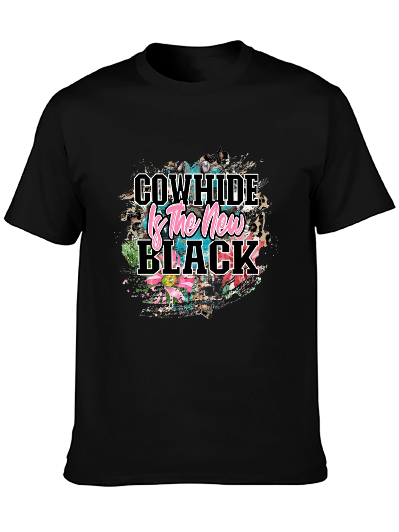 Cowhide is the New Black T-Shirt