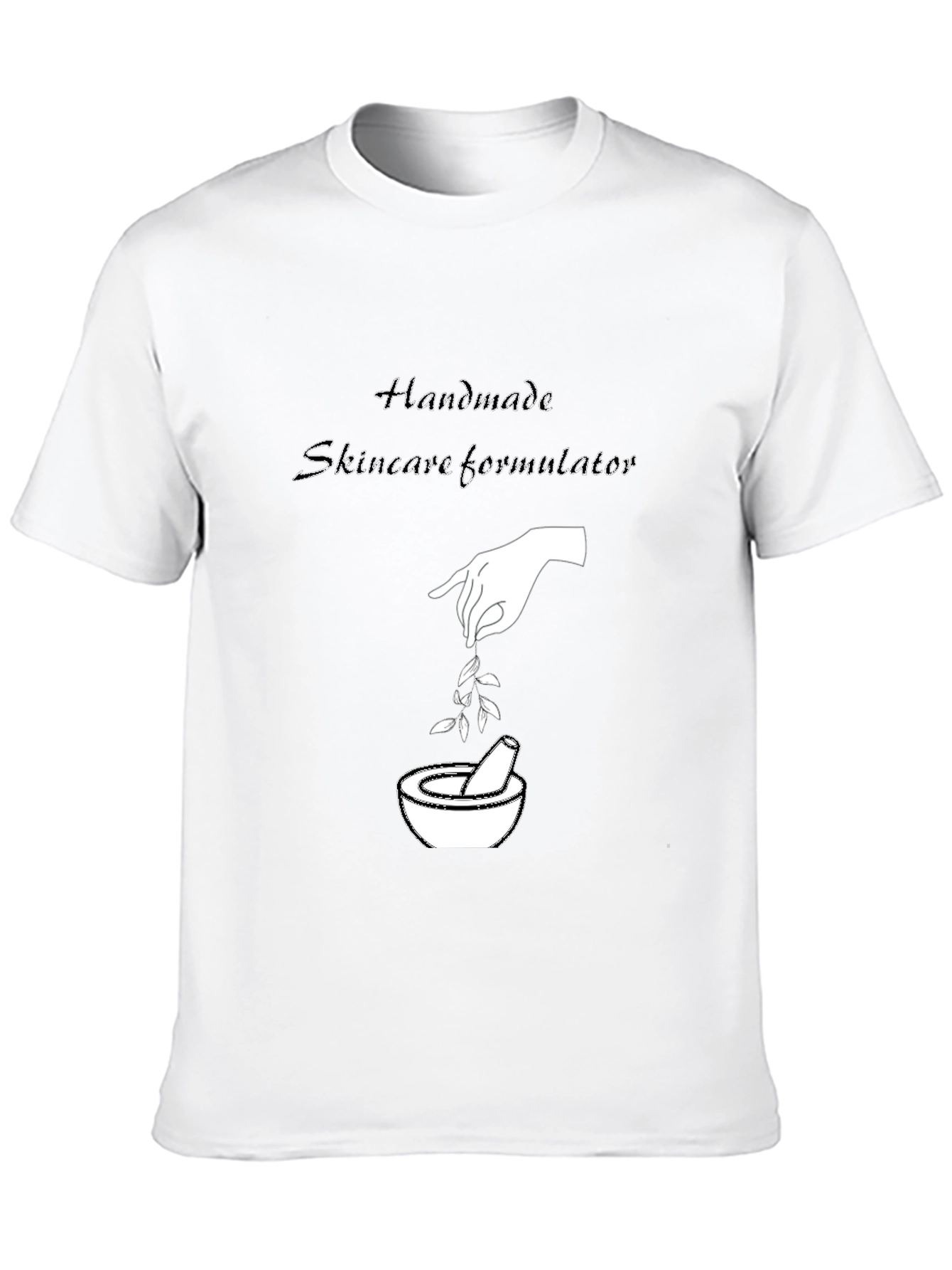 Handmade Skincare Formulator T-Shirt