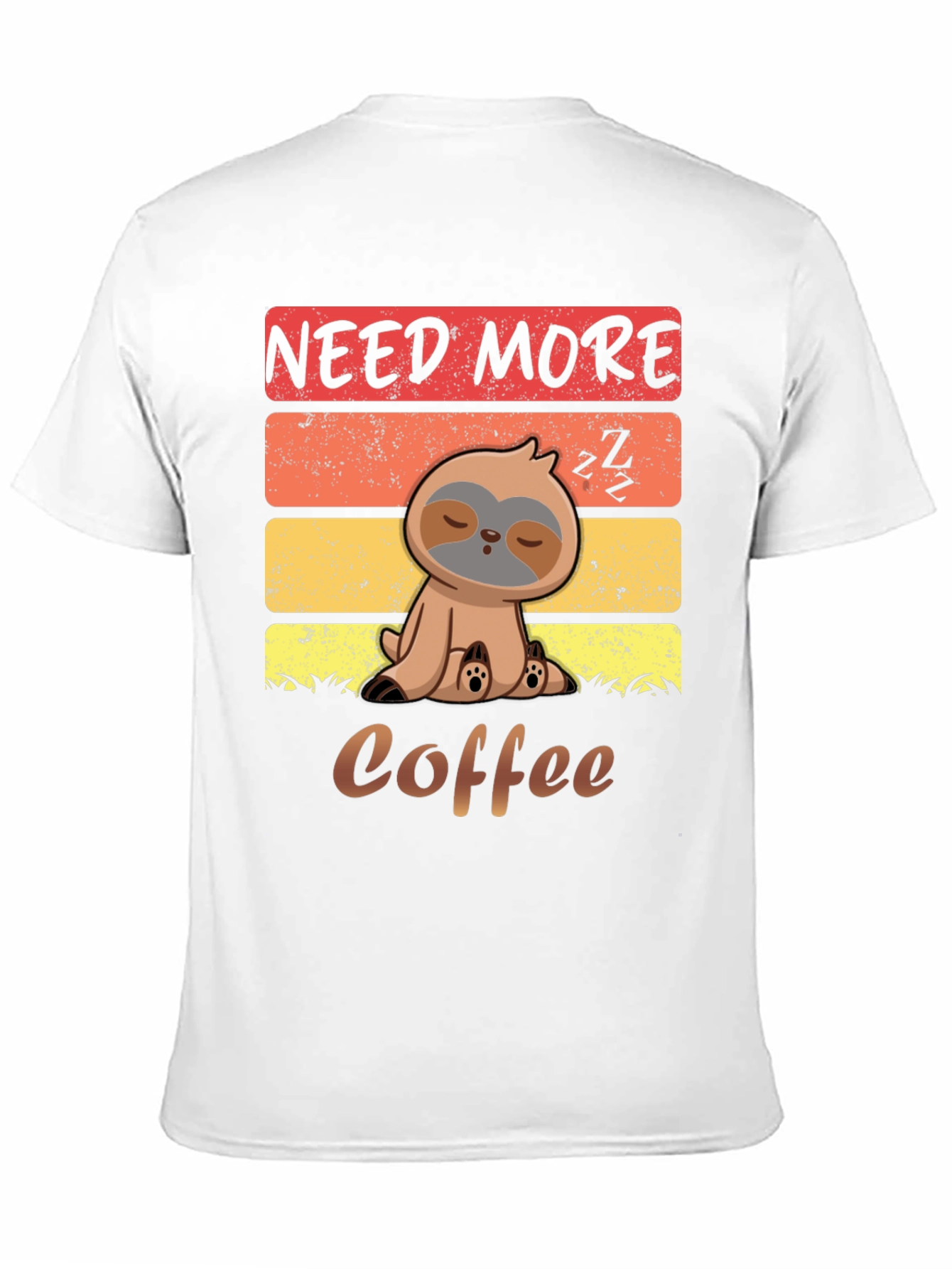 Need More Coffee Sloth Graphic T-Shirt