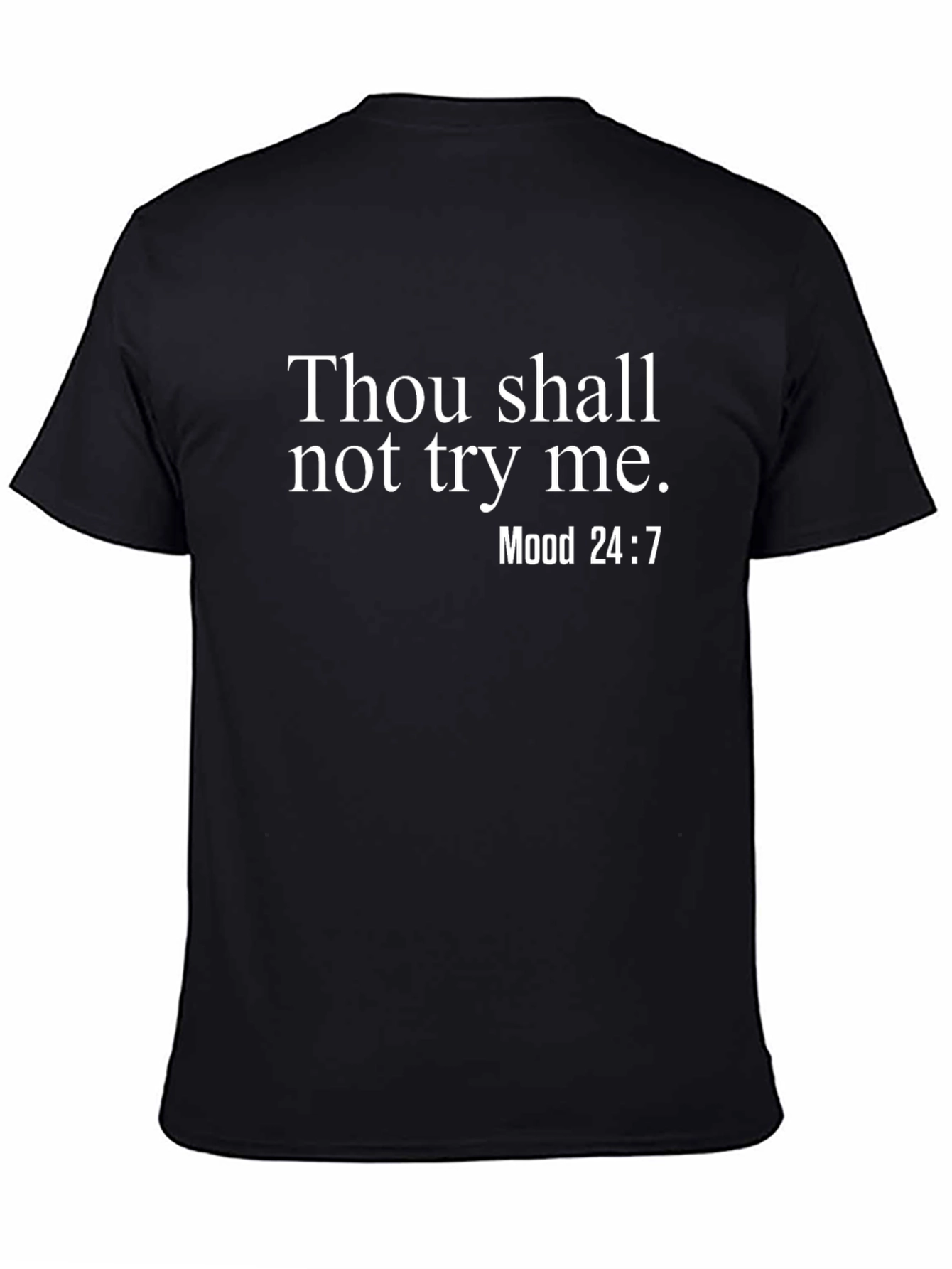 Thou Shall Not Try Me Graphic T-Shirt - Unisex