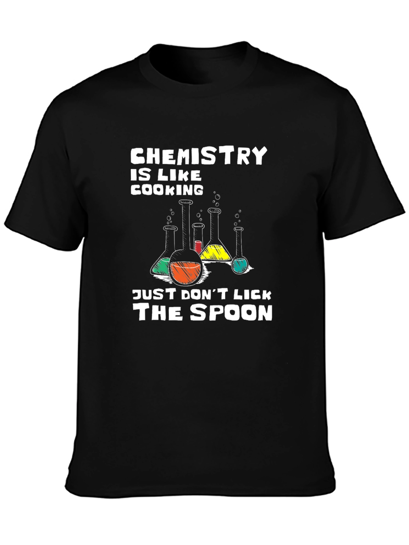 Chemistry Cooking T-Shirt: Dont Lick the Spoon