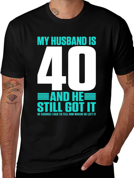 Funny Husband 40th Birthday T-Shirt