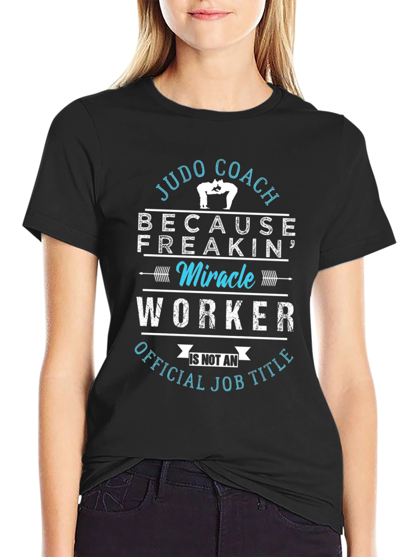 Judo Coach Miracle Worker T-Shirt