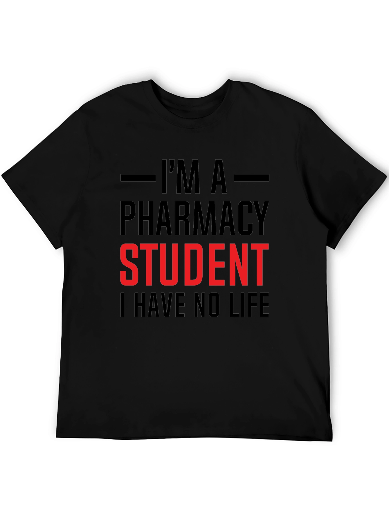 Pharmacy Student T-Shirt - No Life Tee