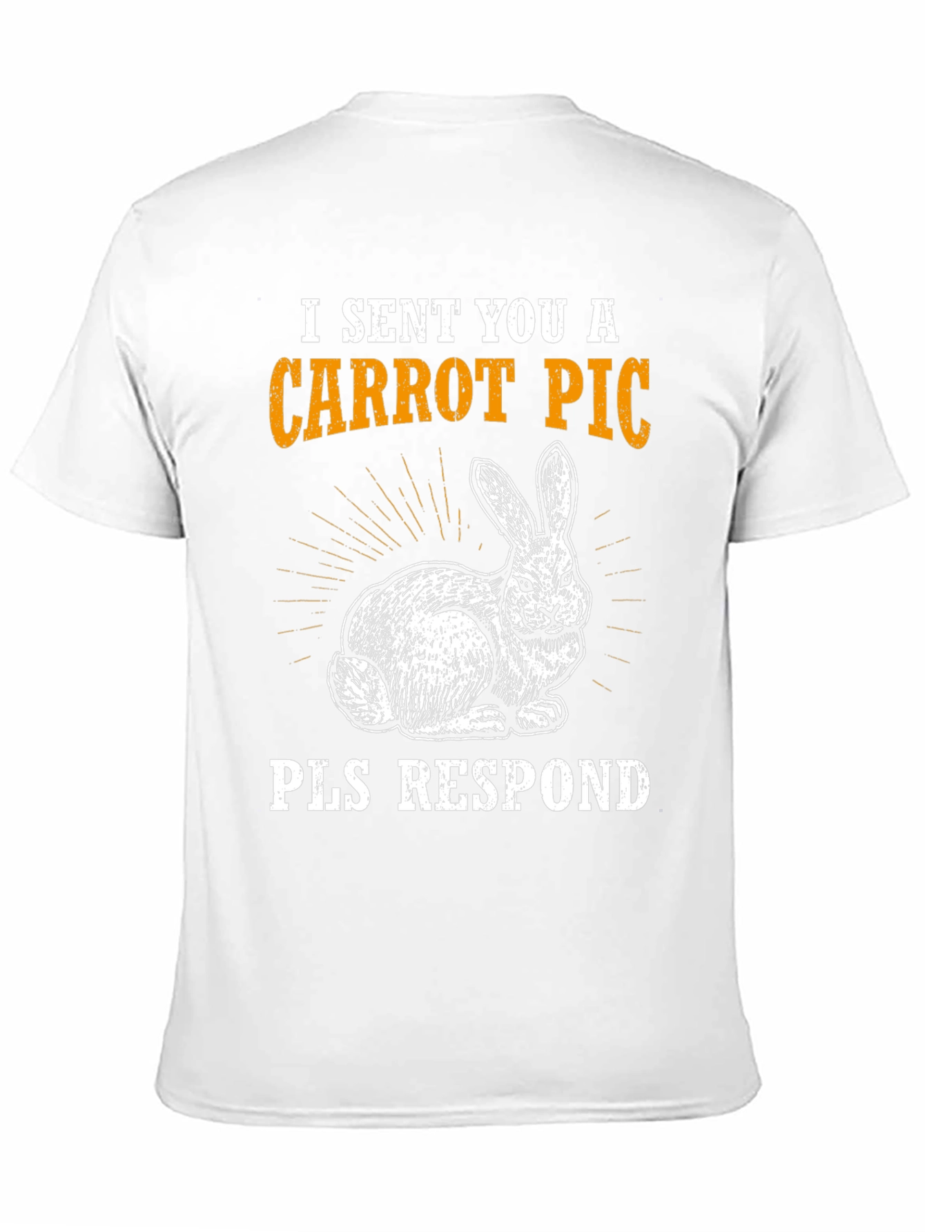 Carrot Pic Bunny Tee - Please Respond Funny T-Shirt