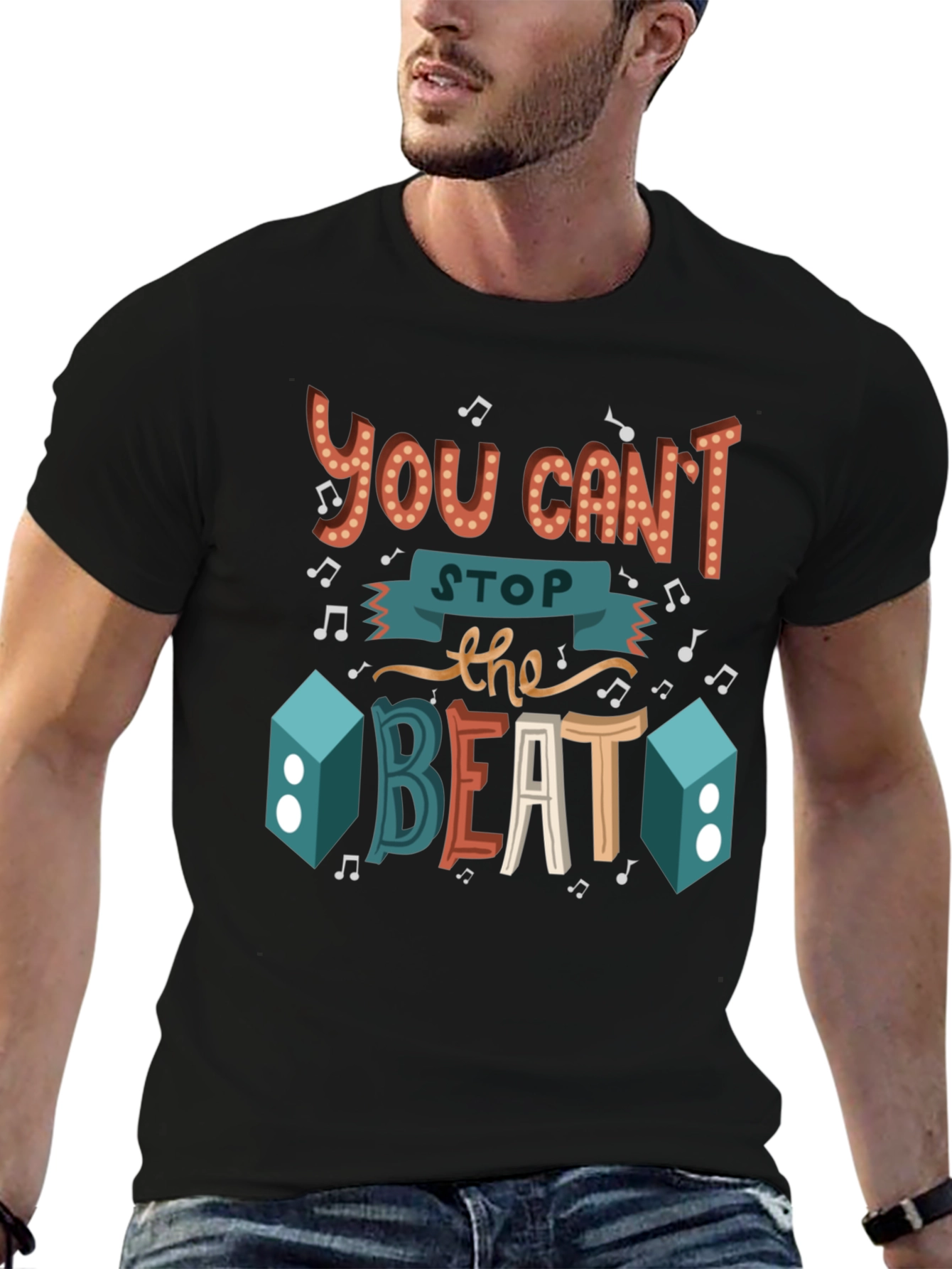 You Cant Stop the Beat Graphic T-Shirt