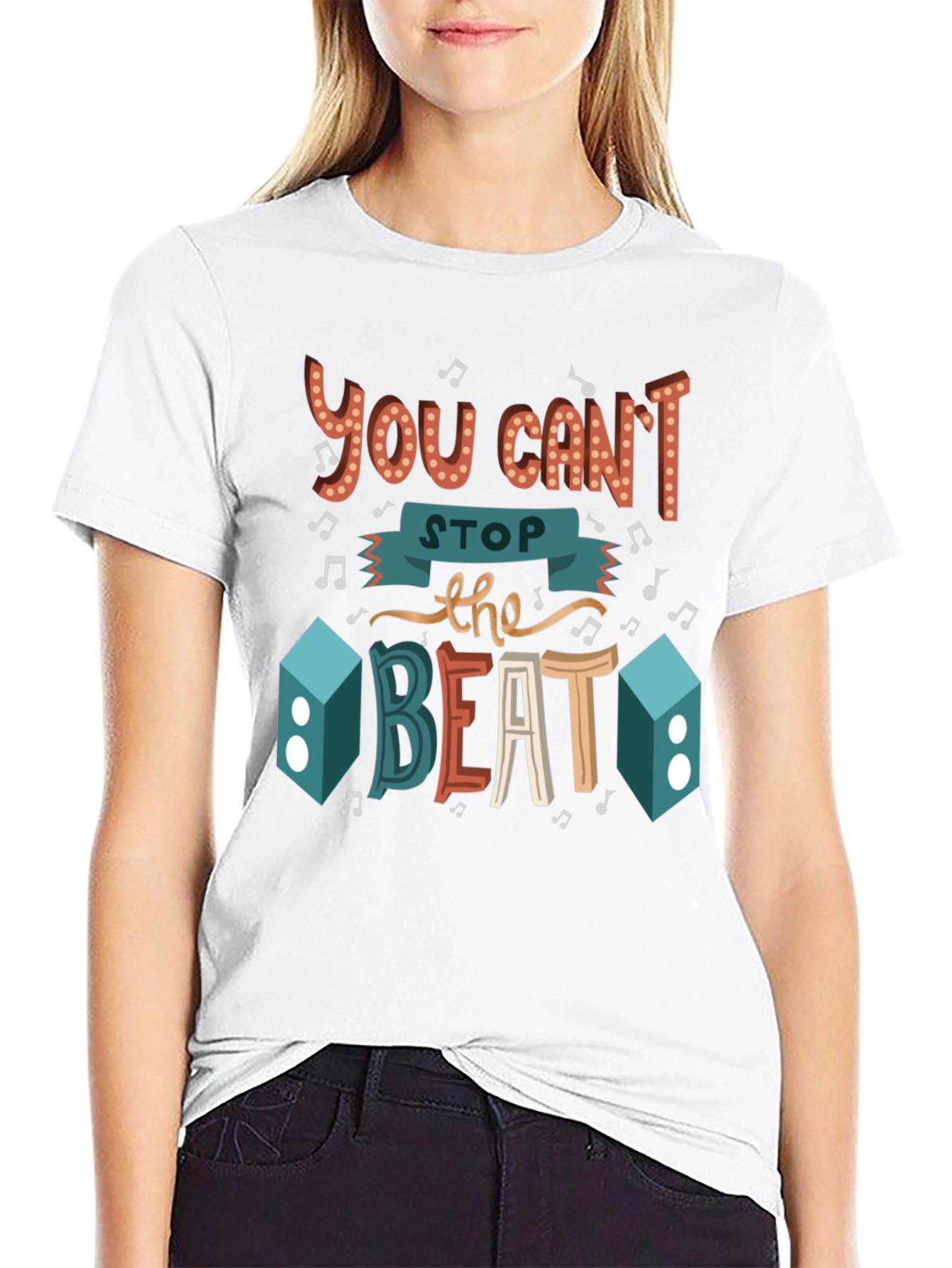 You Cant Stop the Beat Graphic T-Shirt