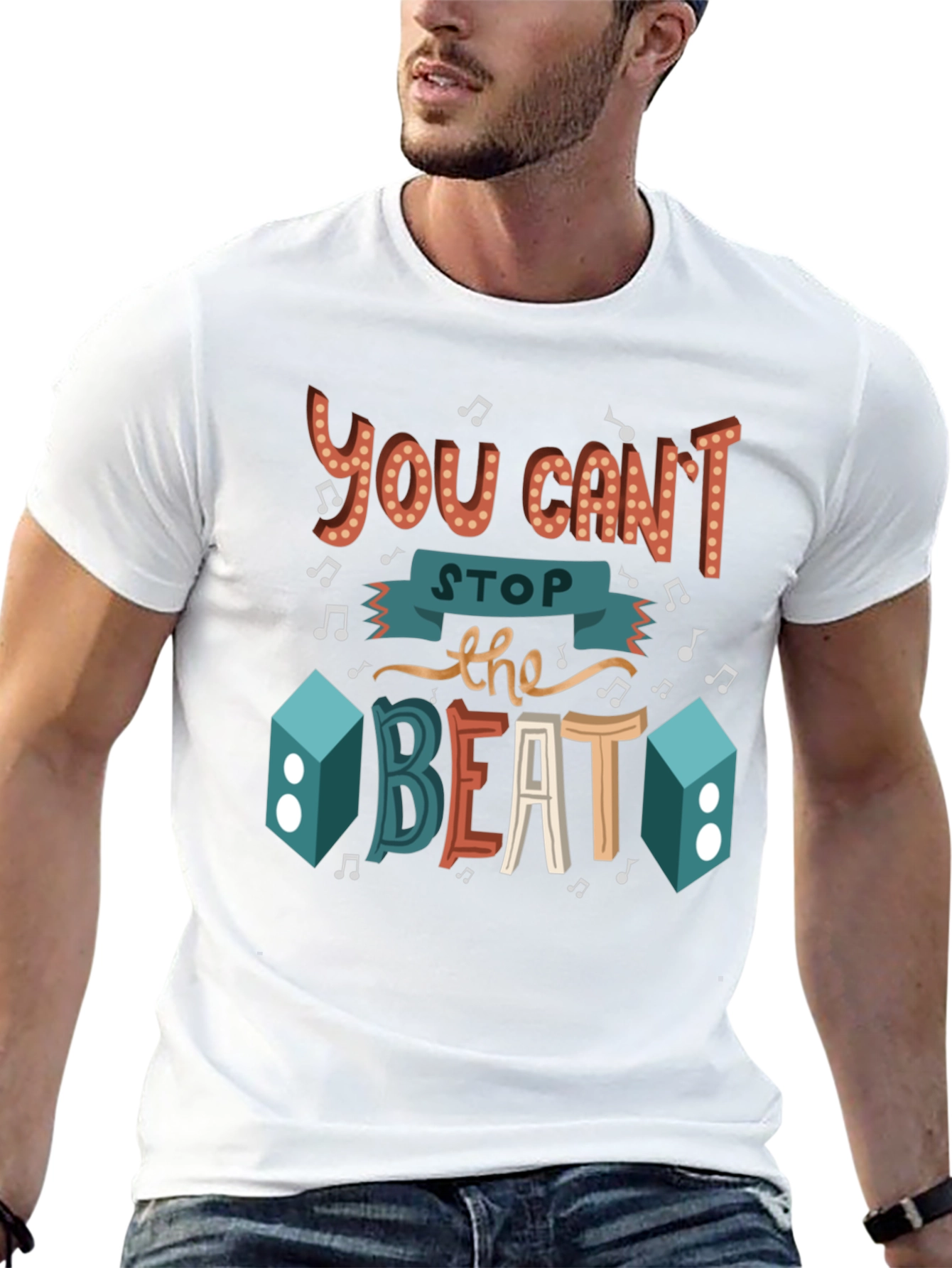 You Cant Stop the Beat Graphic T-Shirt