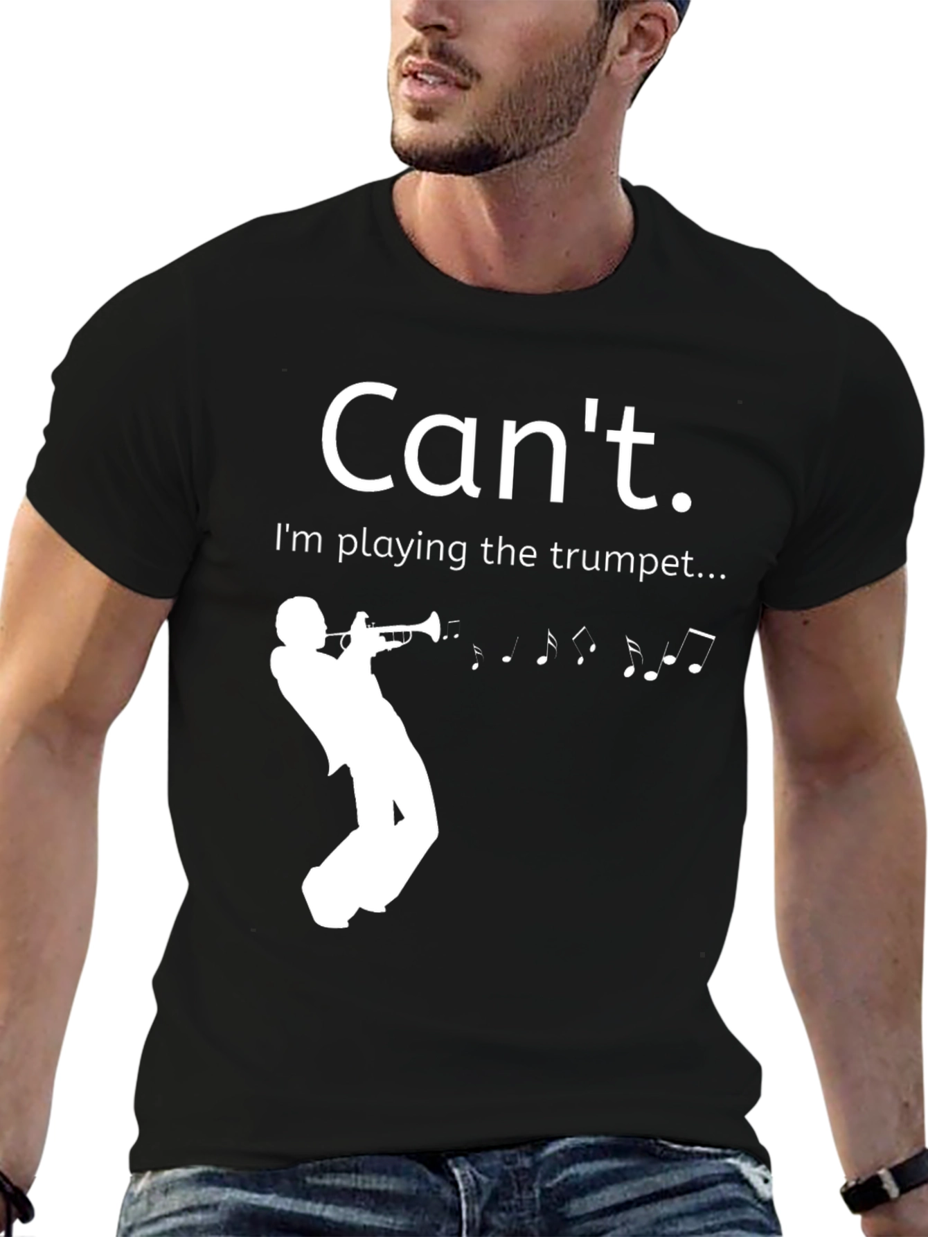 Cant. Im playing the trumpet T-shirt