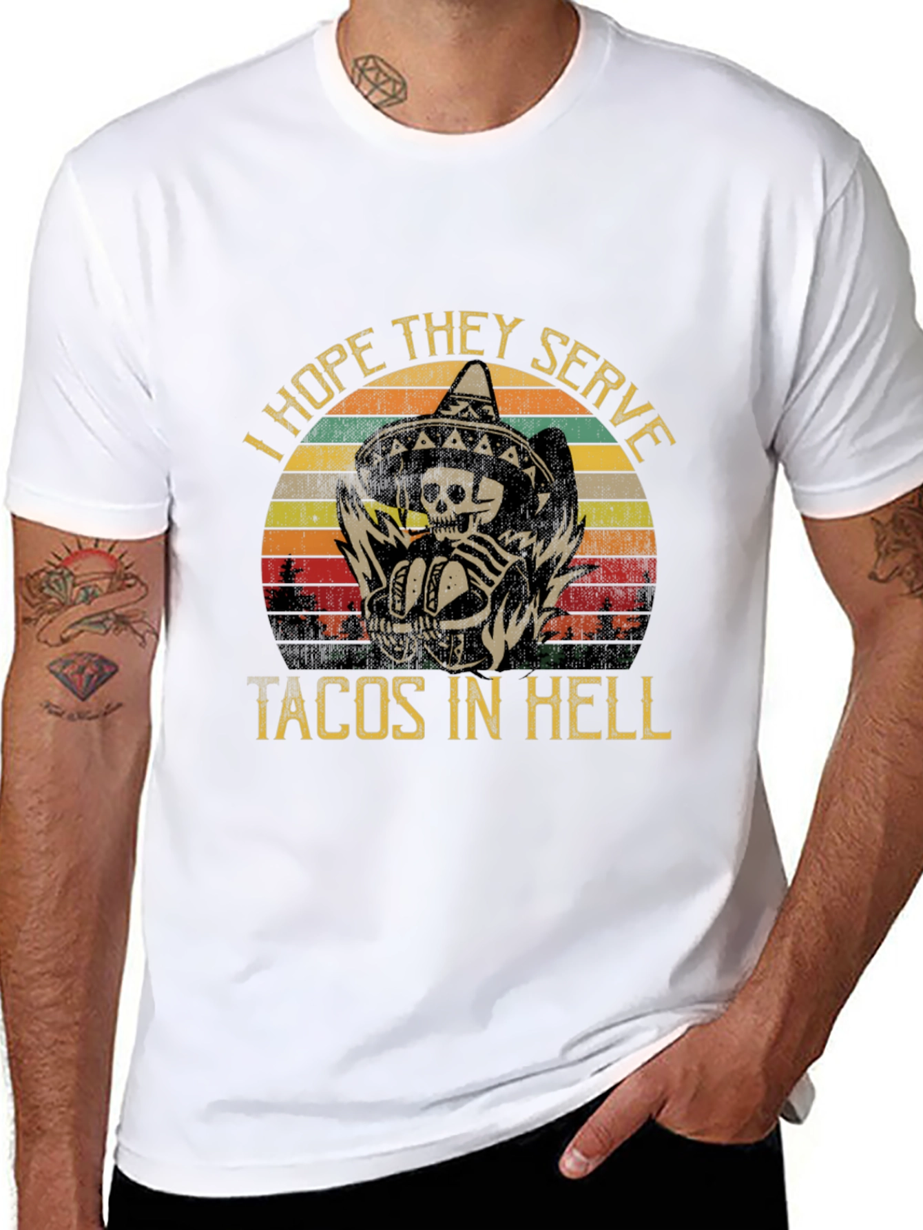 I Hope They Serve Tacos In Hell T-Shirt