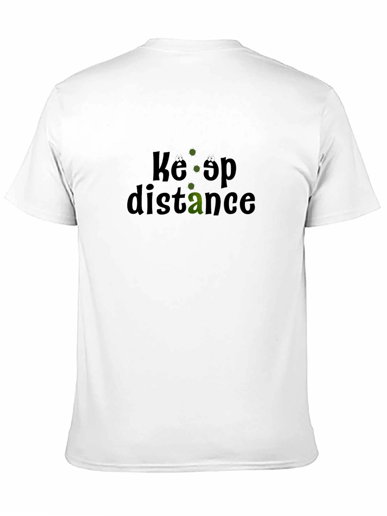 Keep Distance T-Shirt - Funny Social Distancing Tee