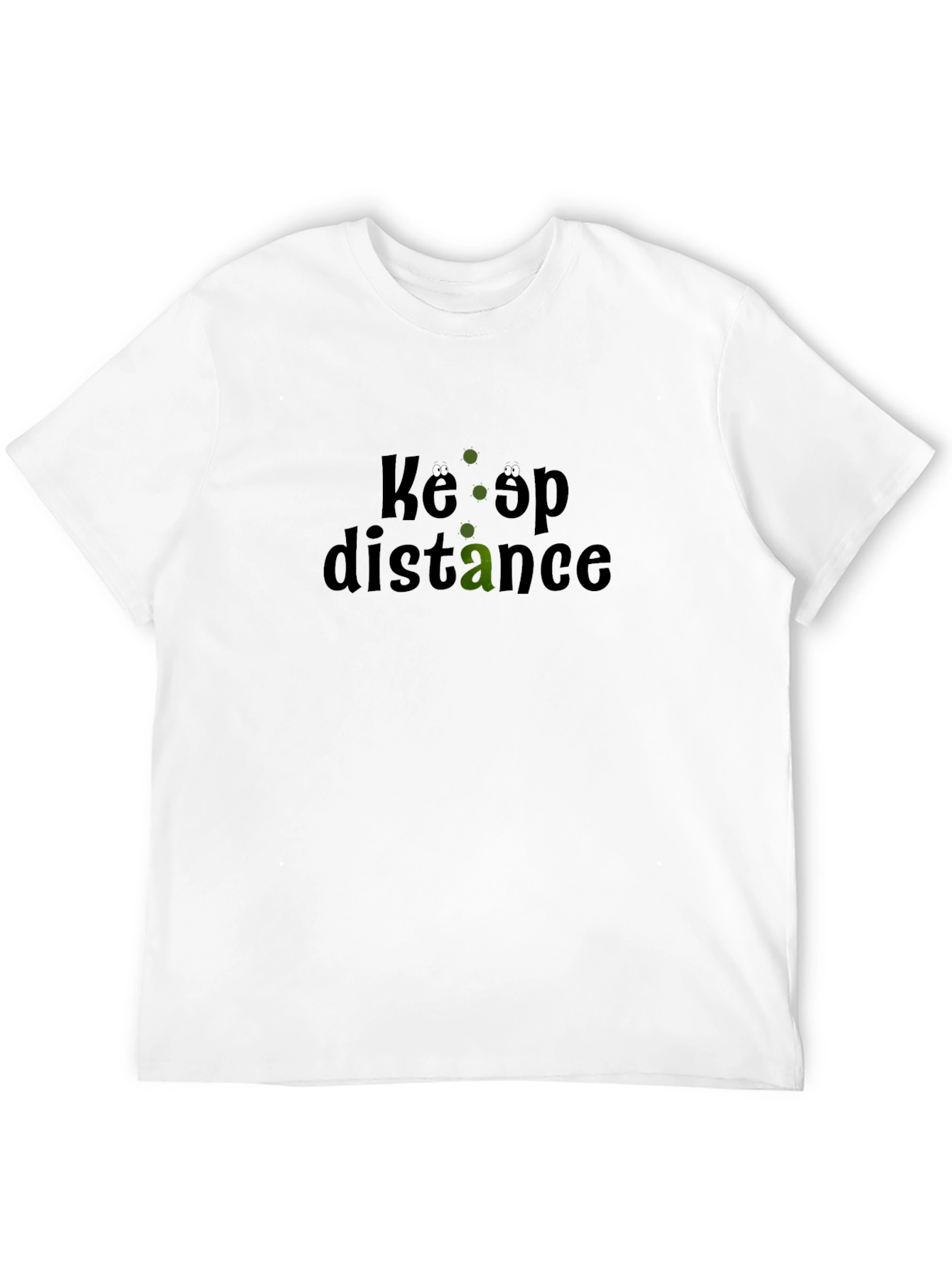 Keep Distance T-Shirt - Funny Social Distancing Tee