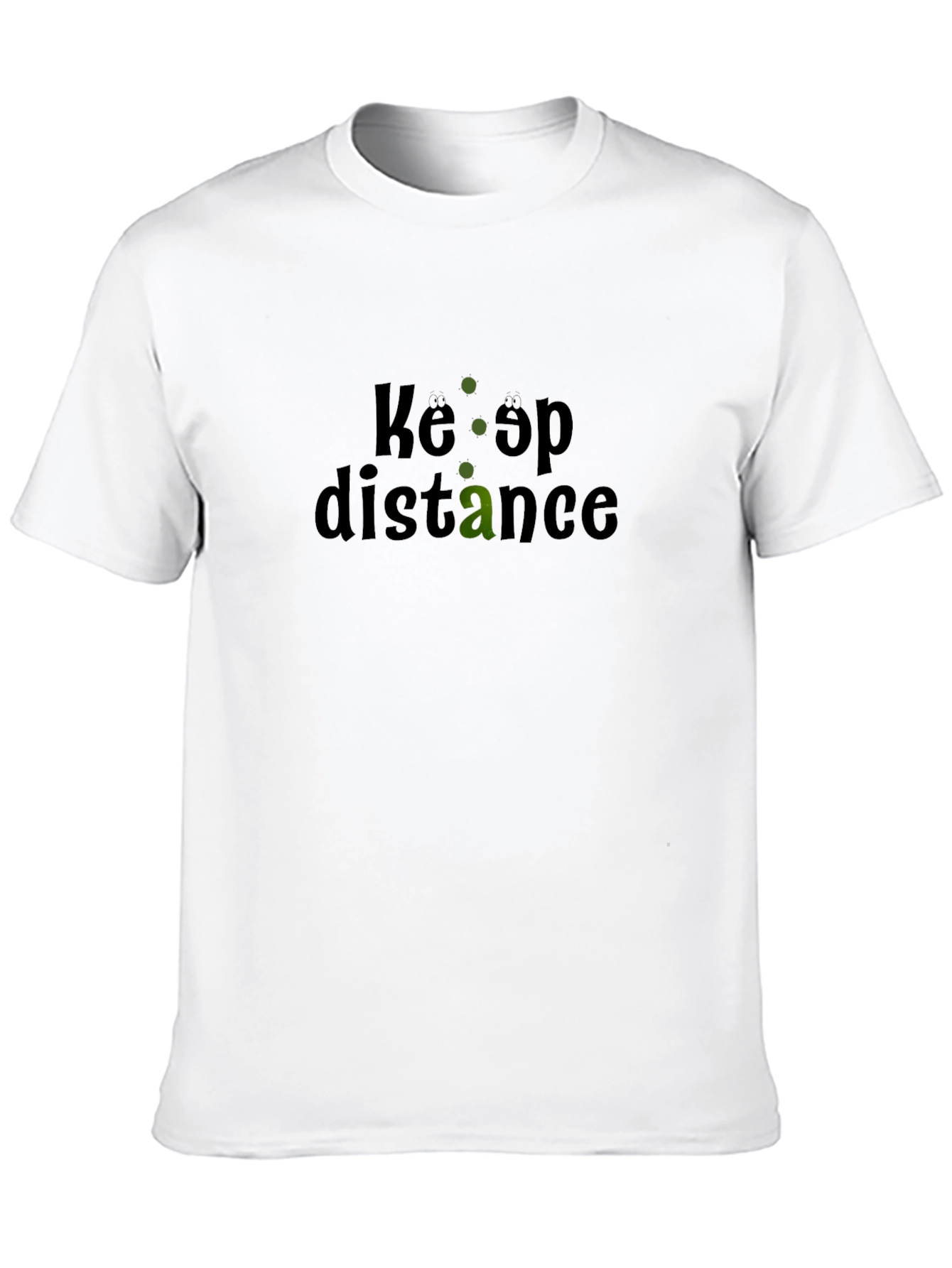 Keep Distance T-Shirt - Funny Social Distancing Tee