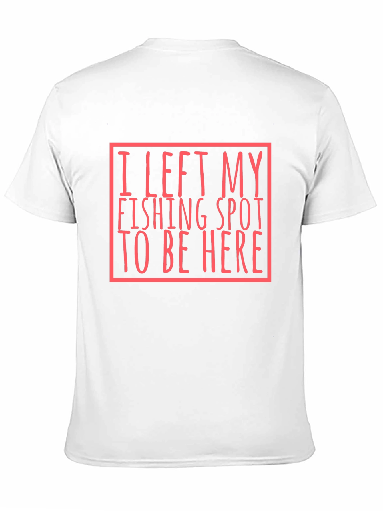 Fishing Spot T-Shirt - Humorous Angler Tee