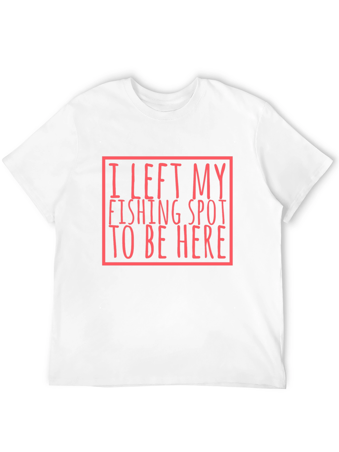 Fishing Spot T-Shirt - Humorous Angler Tee