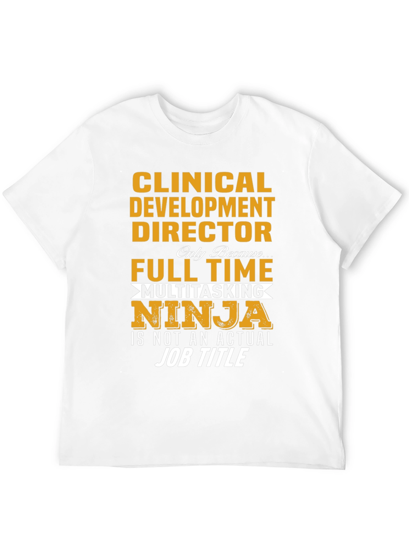 Clinical Development Director Ninja T-Shirt