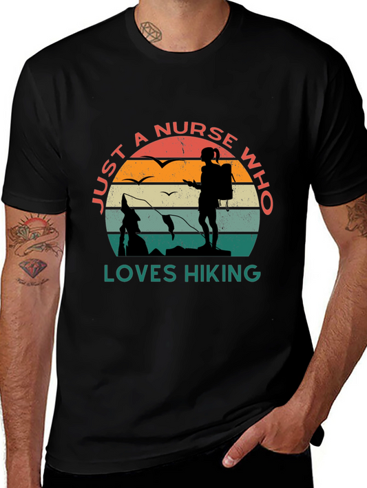 Nurse Hiker T-Shirt - Just A Nurse Who Loves Hiking Tee