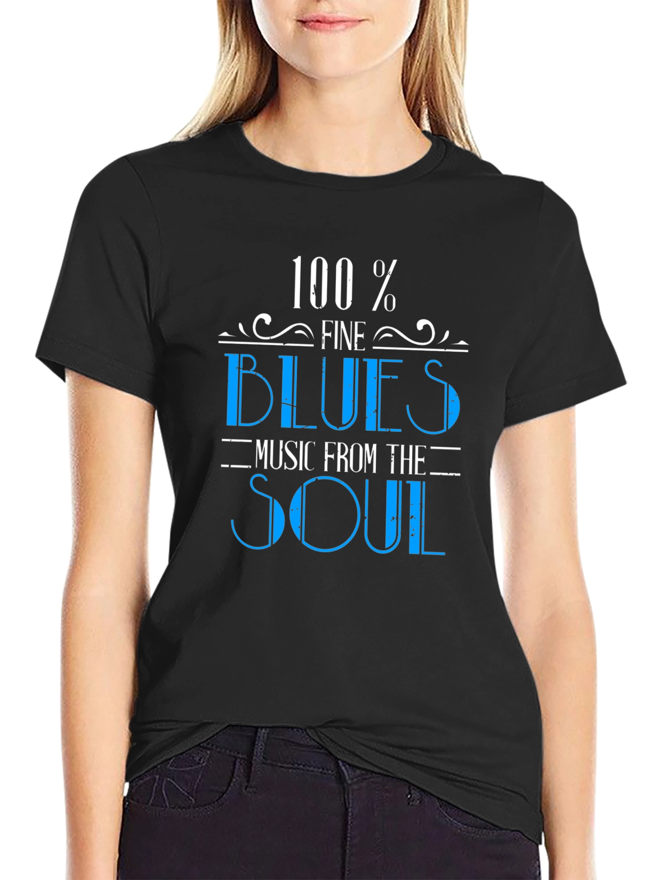 100% Fine Blues Music From the Soul Black Tee