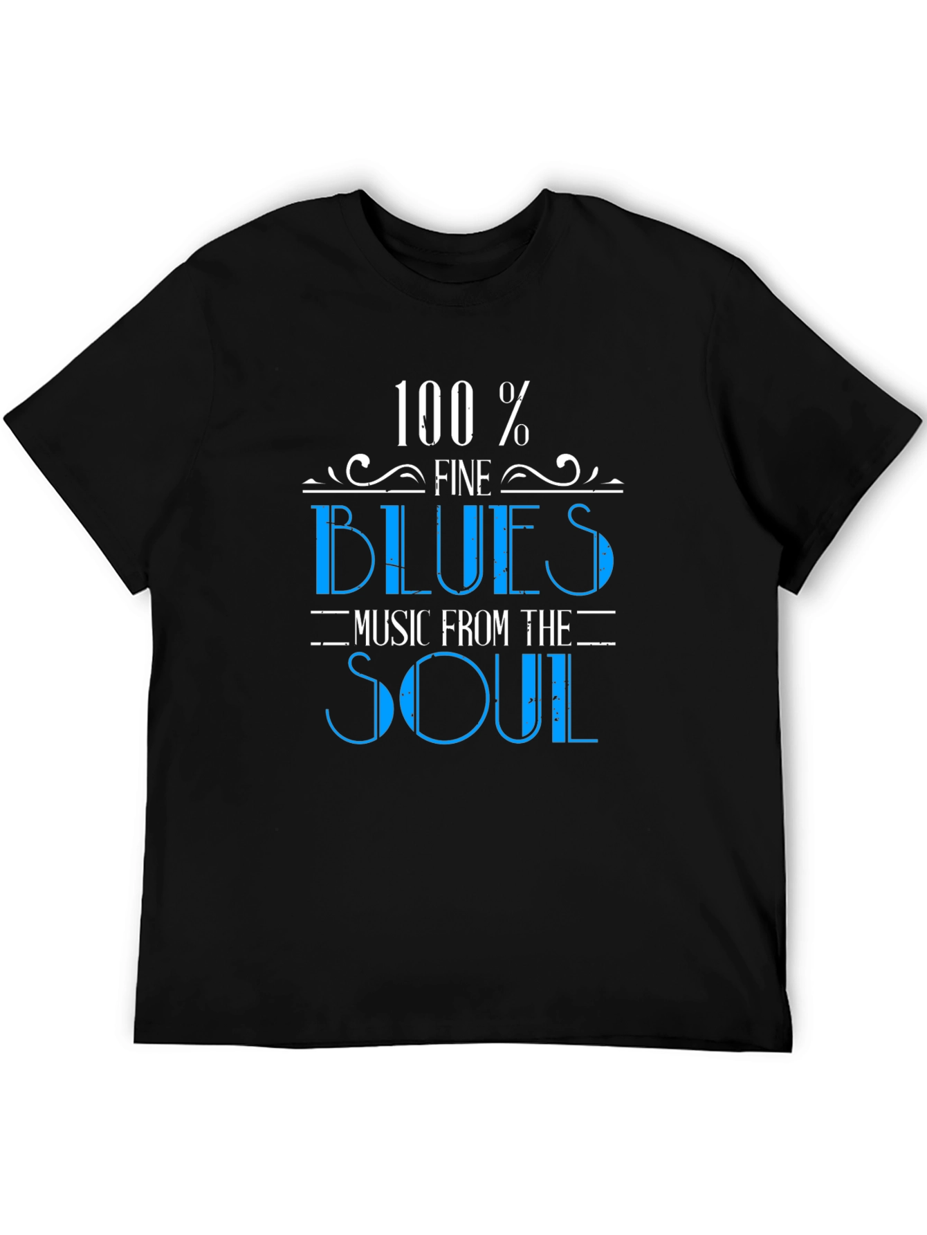100% Fine Blues Music From the Soul Black Tee