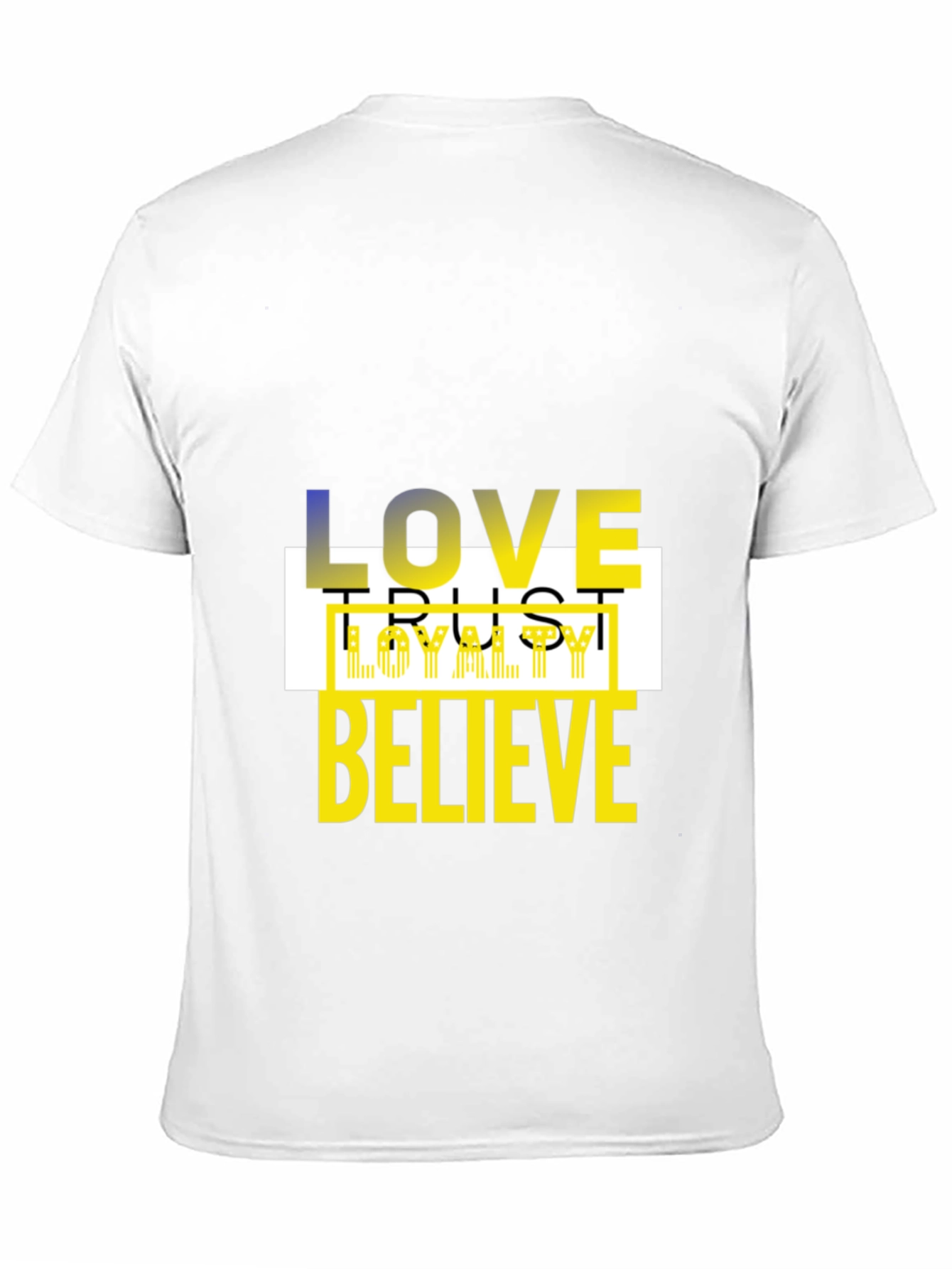 Love Trust Loyalty Believe Black Graphic Tee