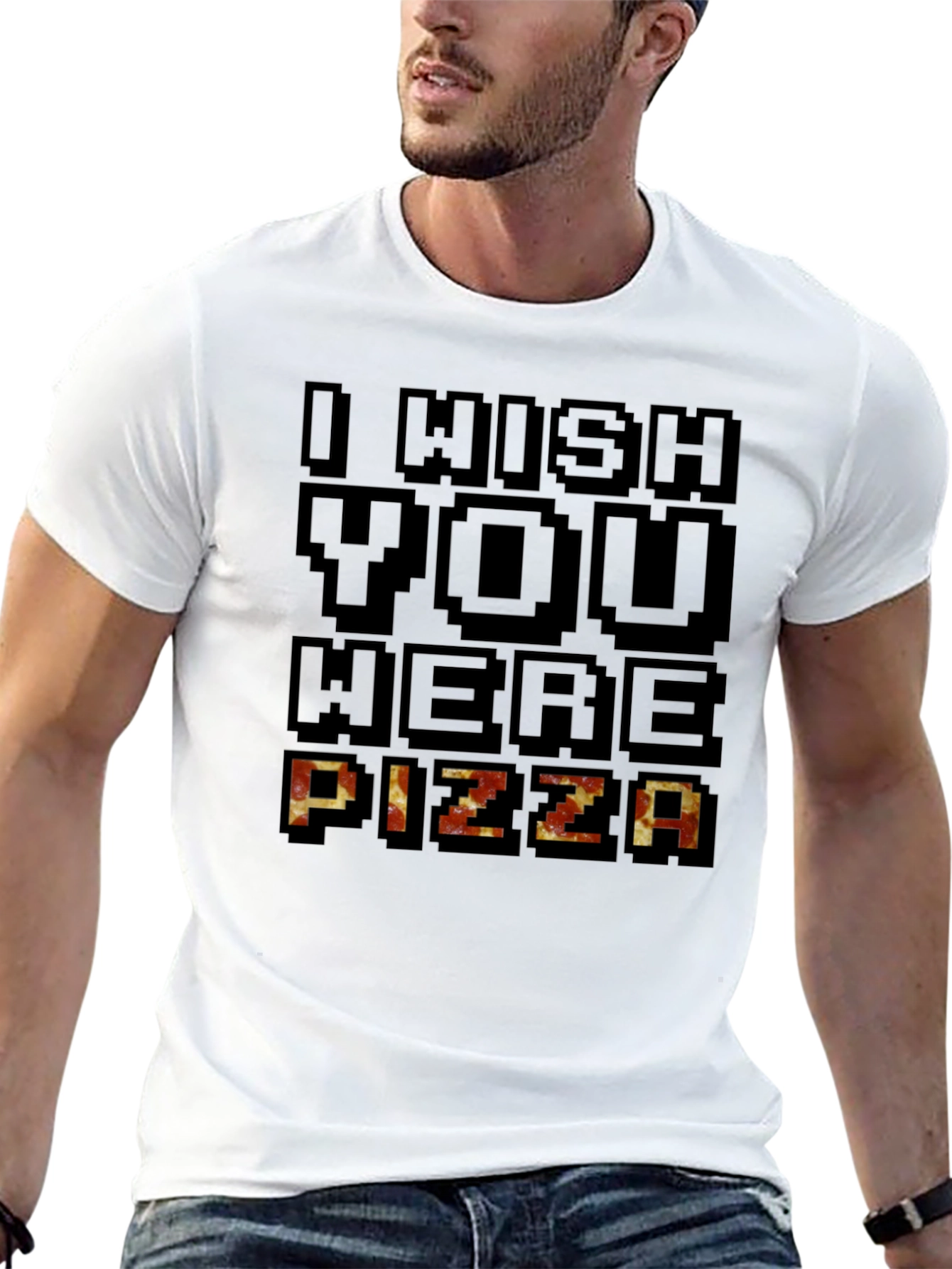 I Wish You Were Pizza Graphic T-Shirt