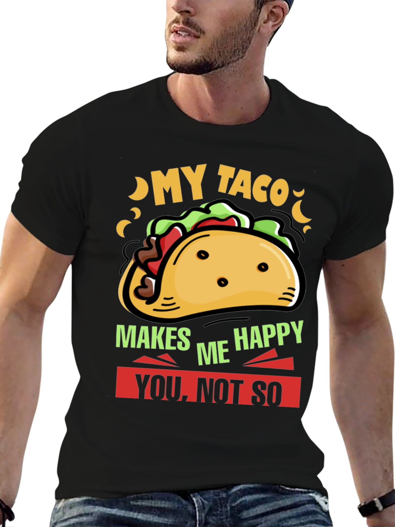 My Taco Makes Me Happy Graphic Tee