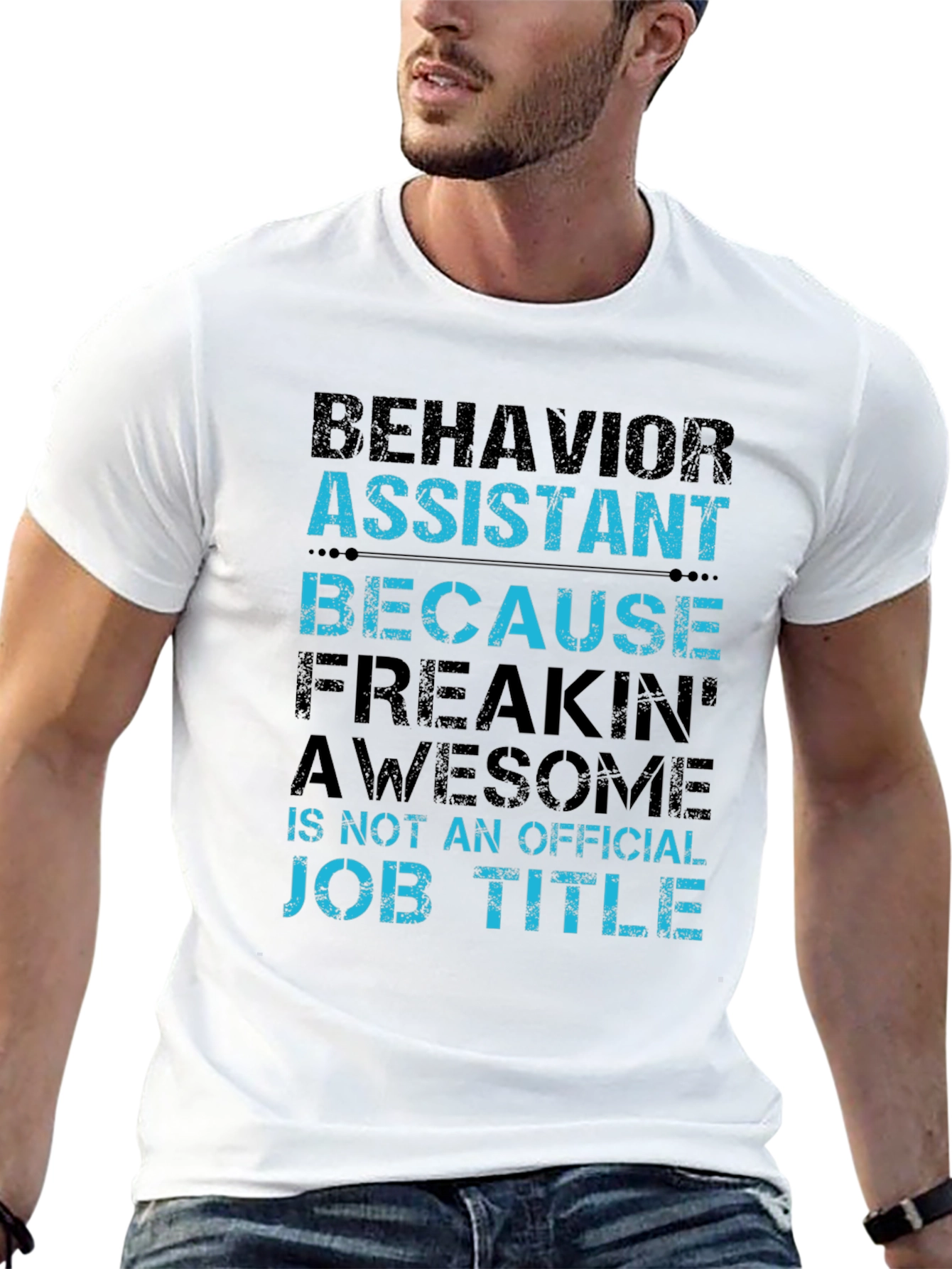 Behavior Assistant T-Shirt - Funny Job Title Tee