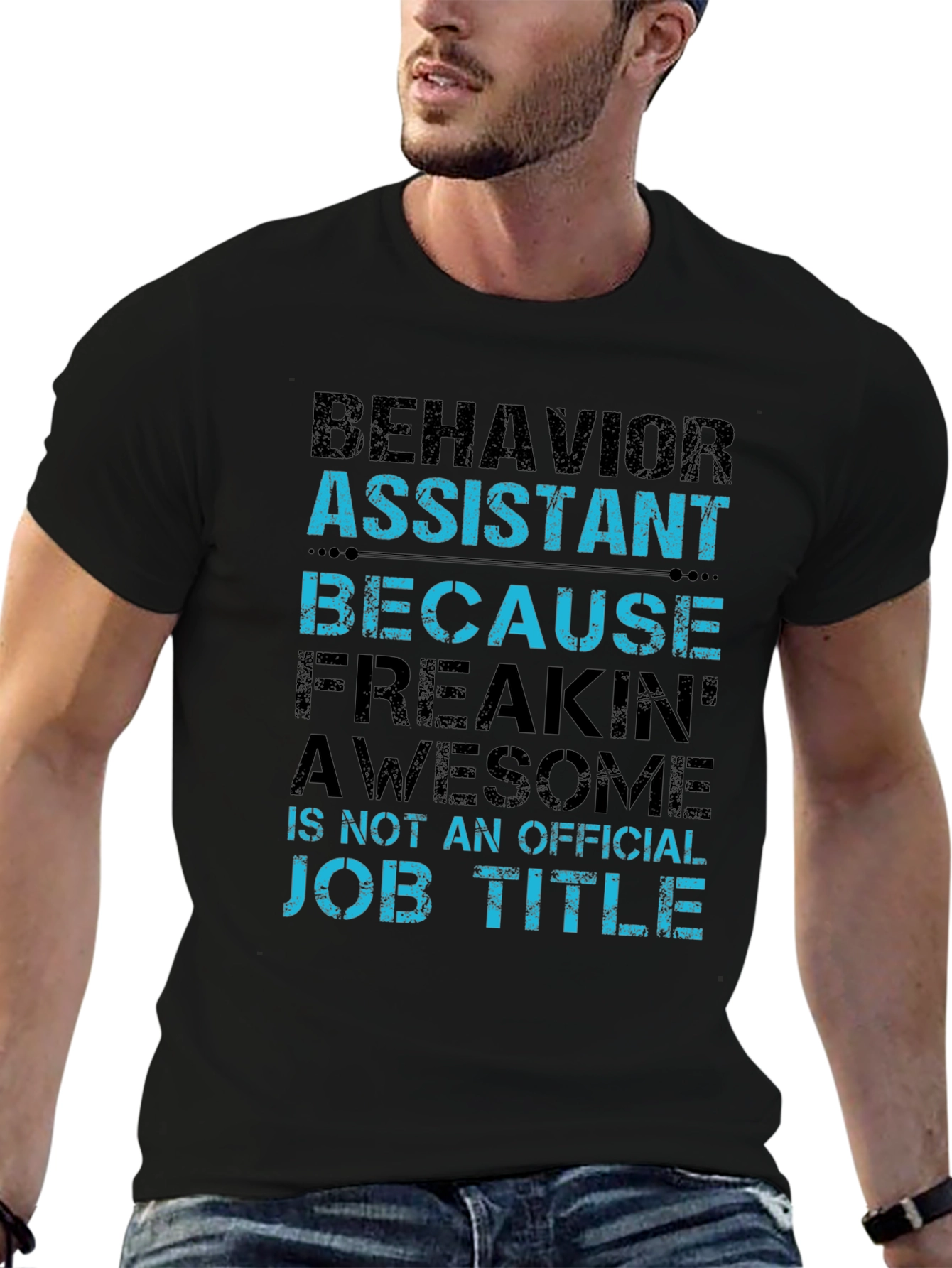Behavior Assistant T-Shirt - Funny Job Title Tee