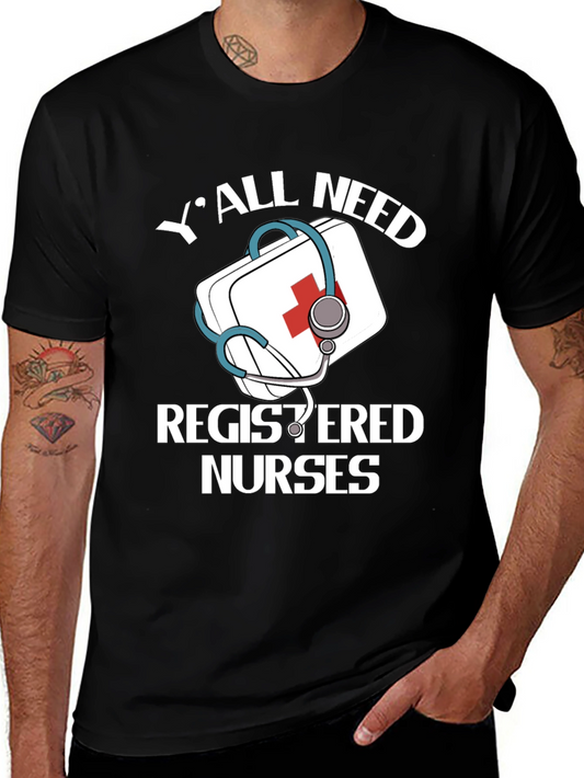 Yall Need Registered Nurses Graphic Tee