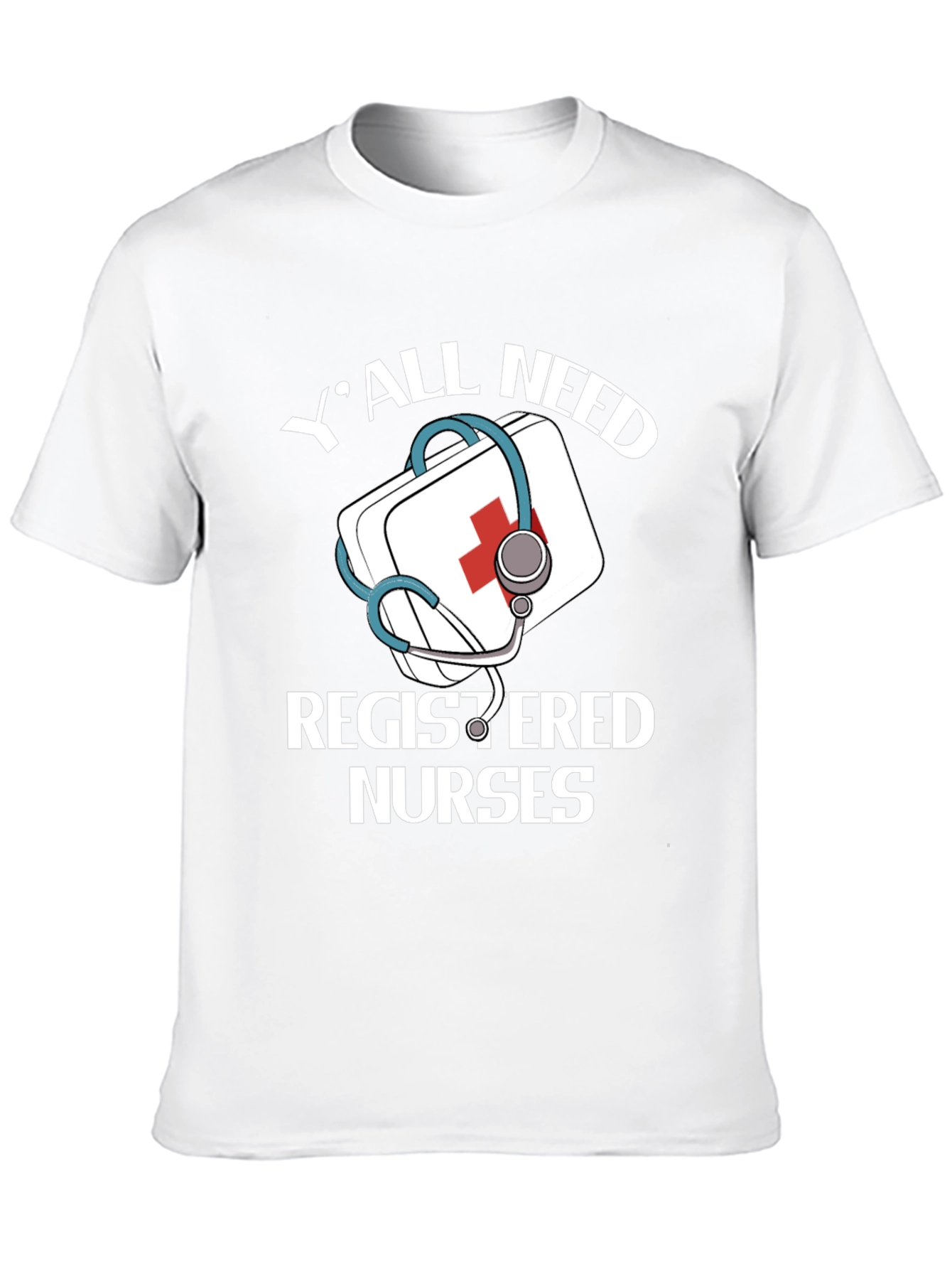 Yall Need Registered Nurses Graphic Tee