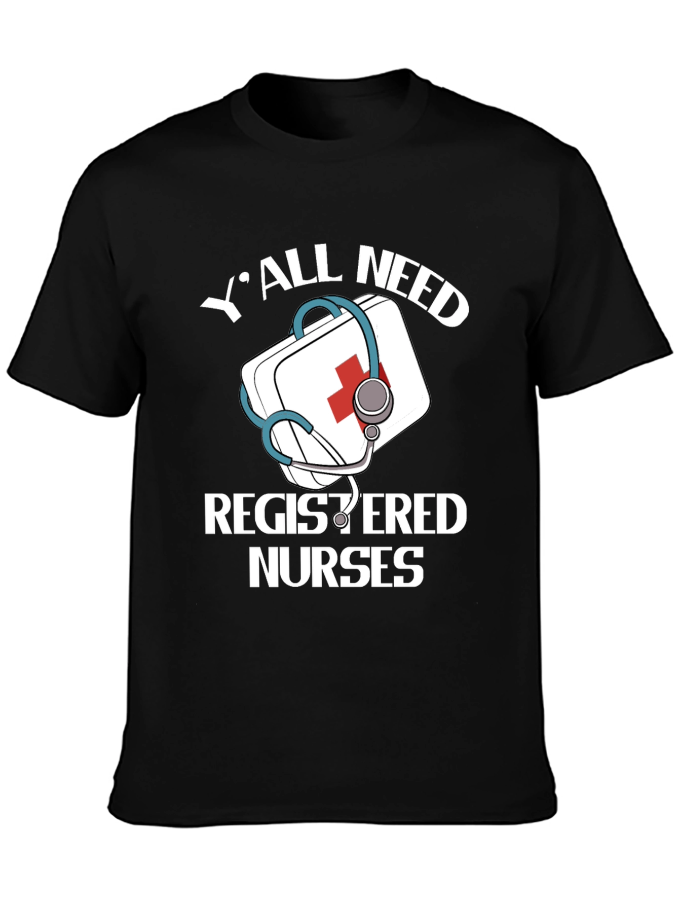 Yall Need Registered Nurses Graphic Tee